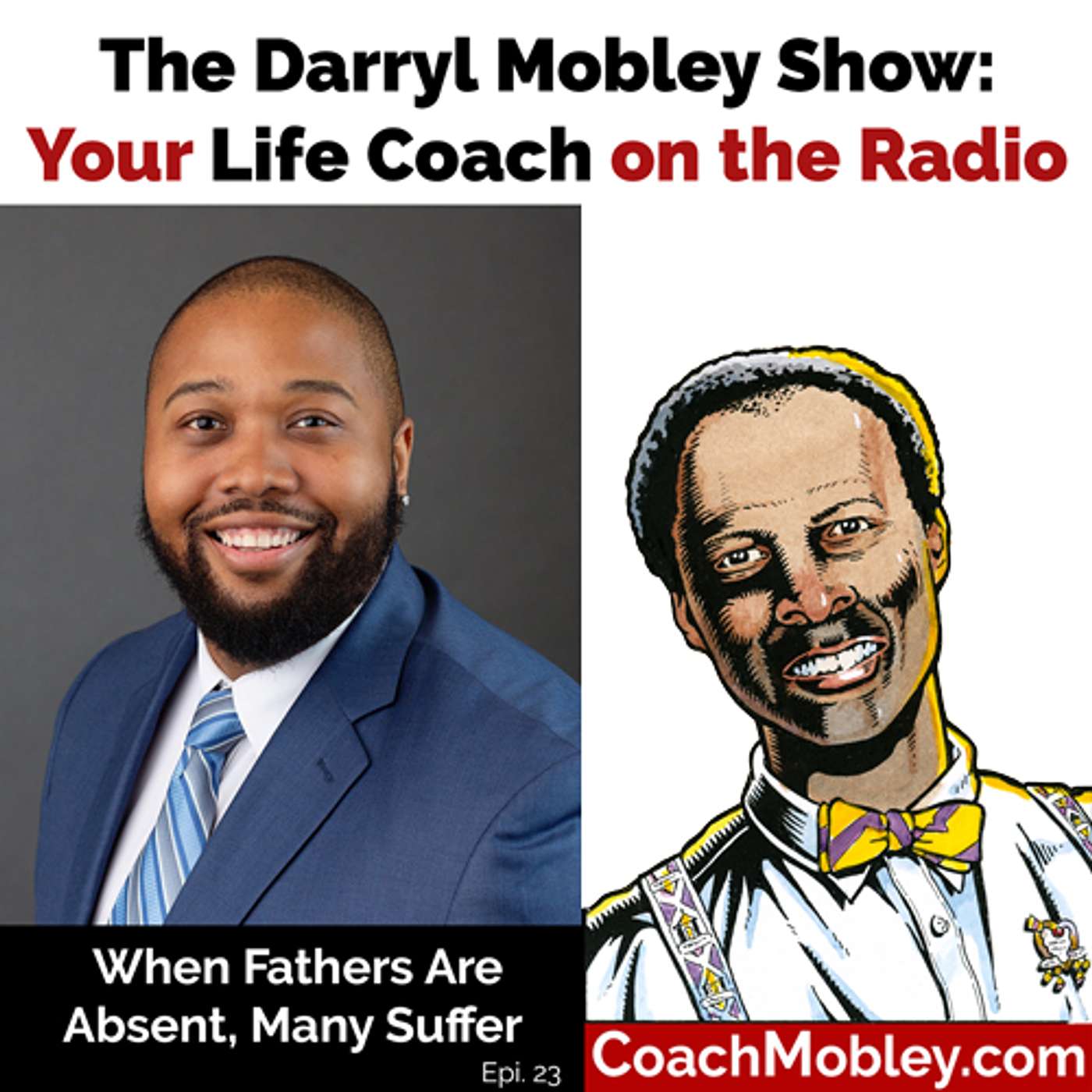 The Darryl Mobley Show: Your Life Coach On The Radio PODCAST