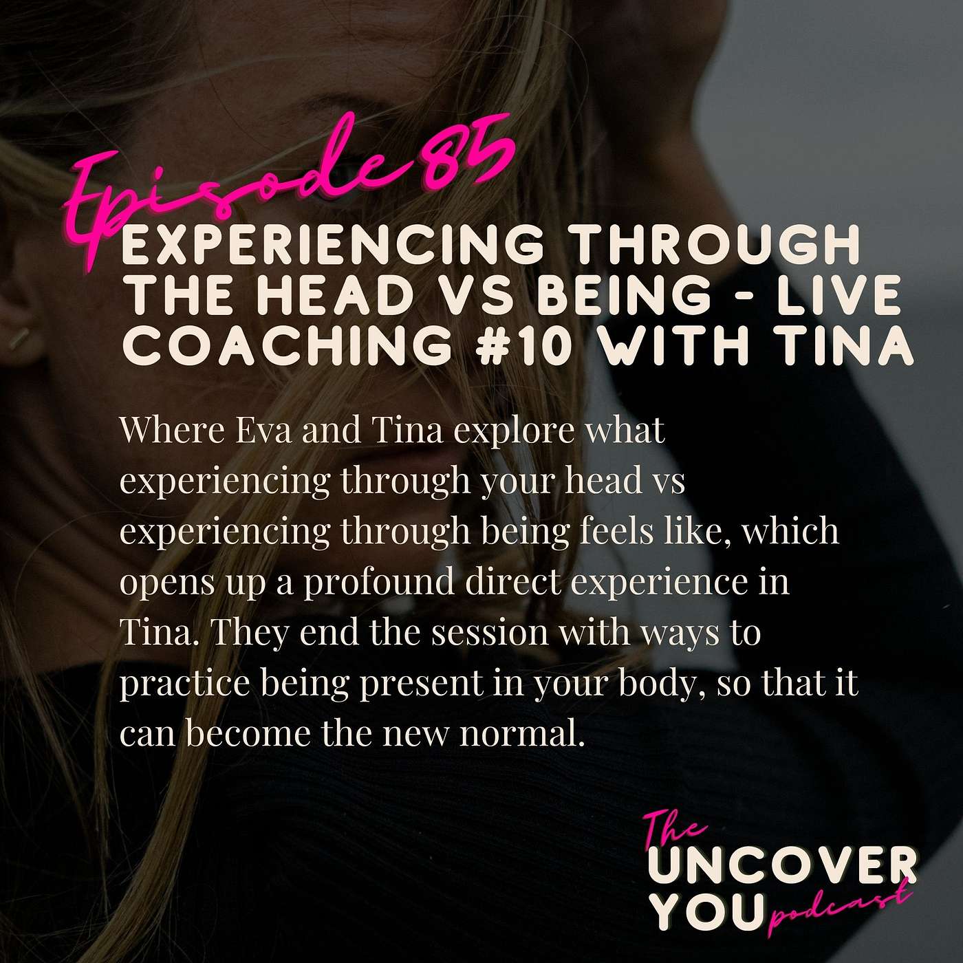 The Uncover YOU podcast