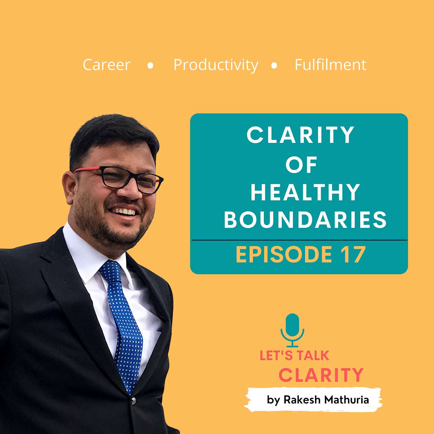 Clarity of Healthy Boundaries - EP17