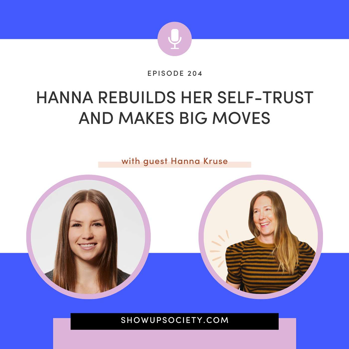 hanna kruse rebuilds her self-trust and makes big moves