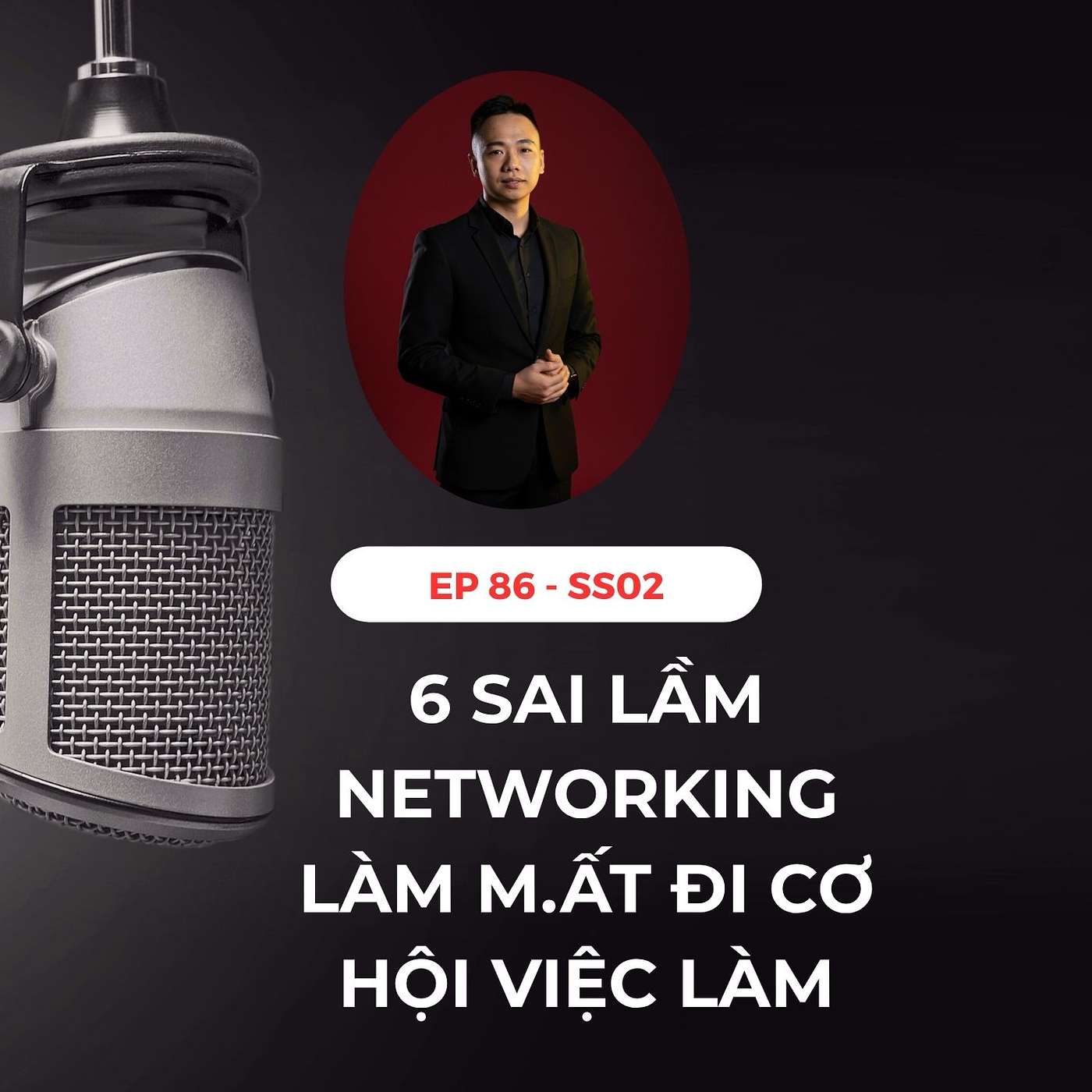 #86 - 6 SAI LẦM KHI NETWORKING KHIẾN BẠN M.ẤT CƠ HỘI VIỆC LÀM 👨‍💻