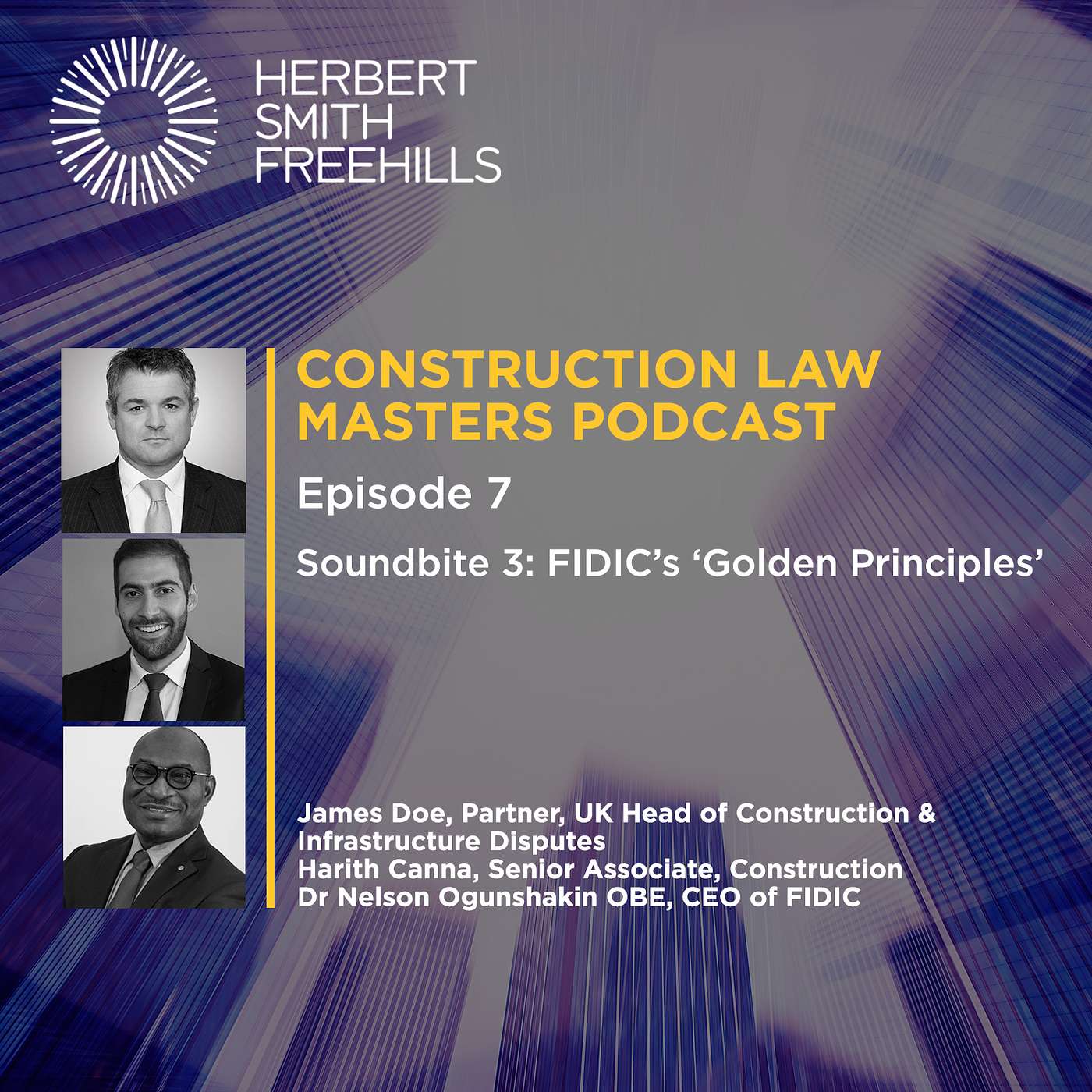 Construction Law Masters: EP7 – Soundbite 3: FIDIC’s ‘Golden Principles’ episode artwork