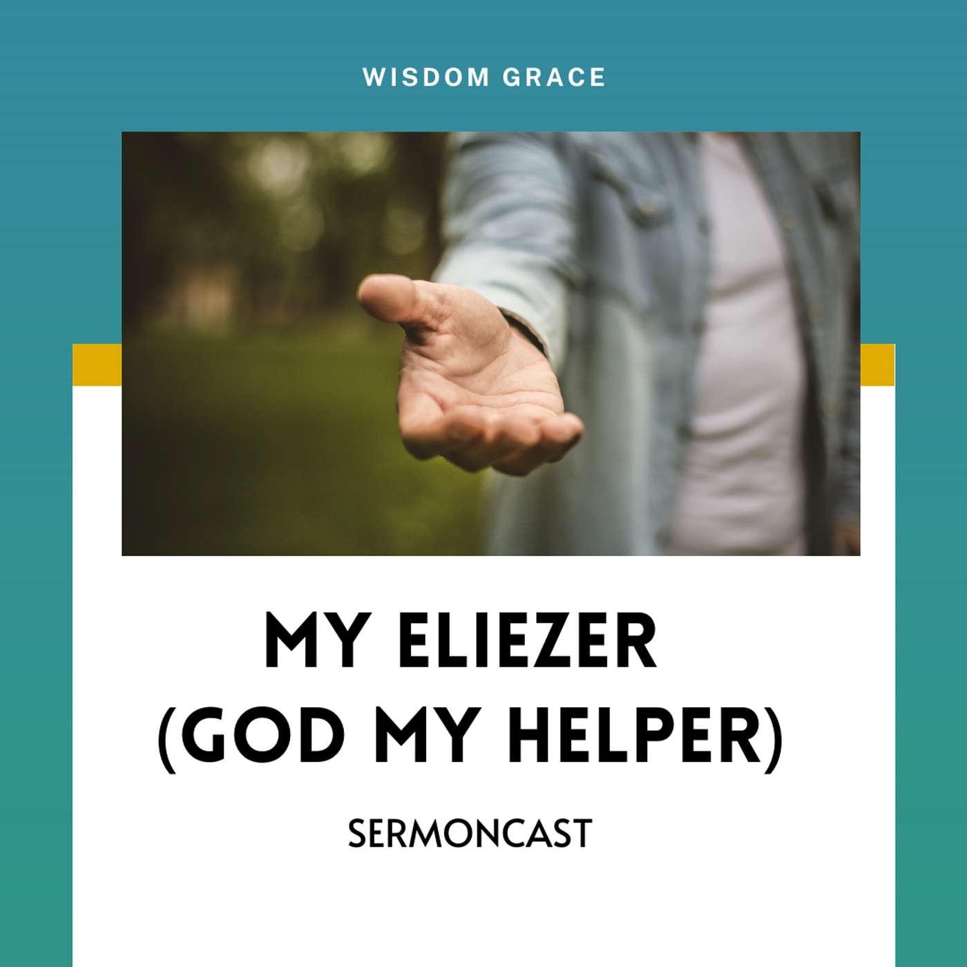 MY ELIEZER (GOD MY HELPER)