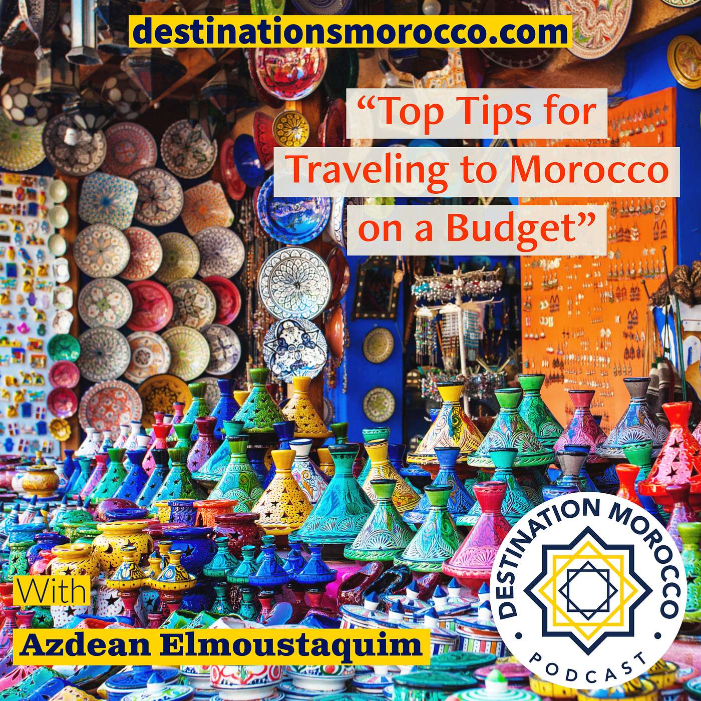 Top Tips for Traveling to Morocco on a Budget