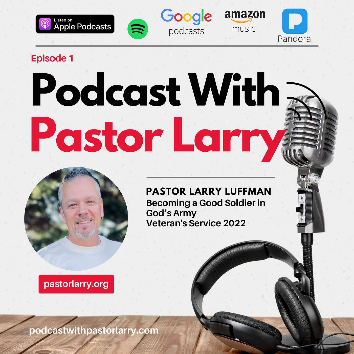 Podcast with Pastor Larry