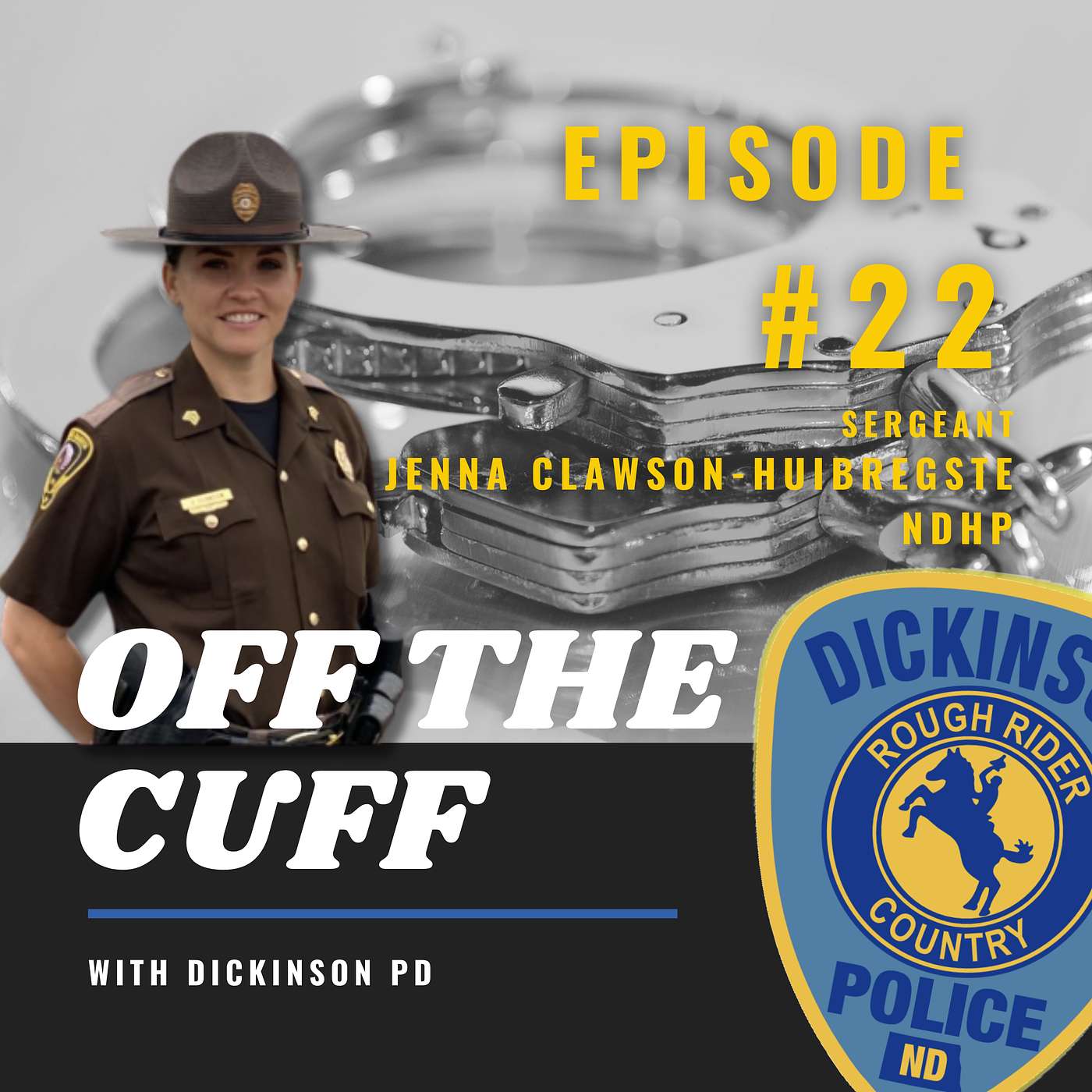 Off the Cuff - With Dickinson PD