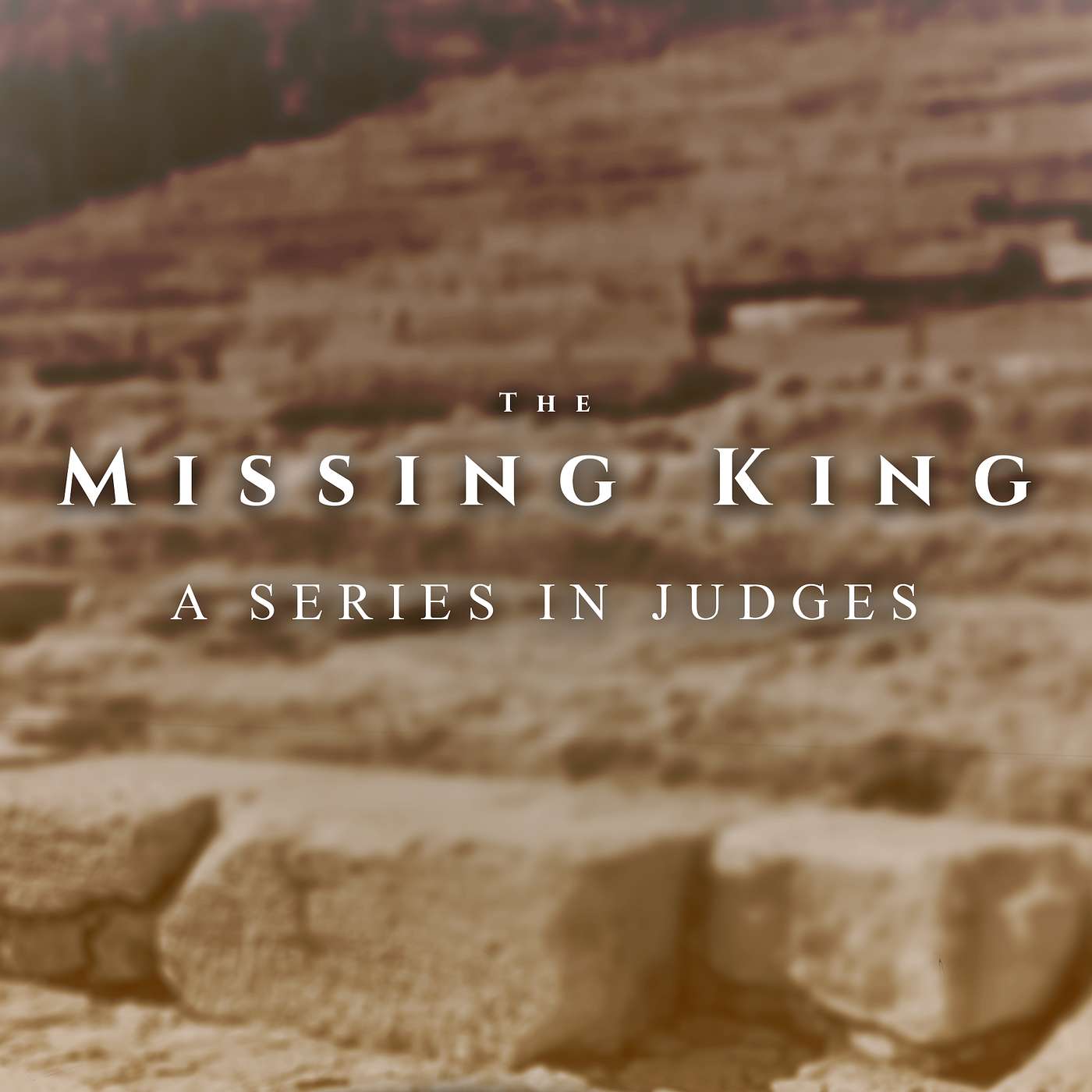 The Missing King | Samson & Othniel (Sunday, January 25, 2026)