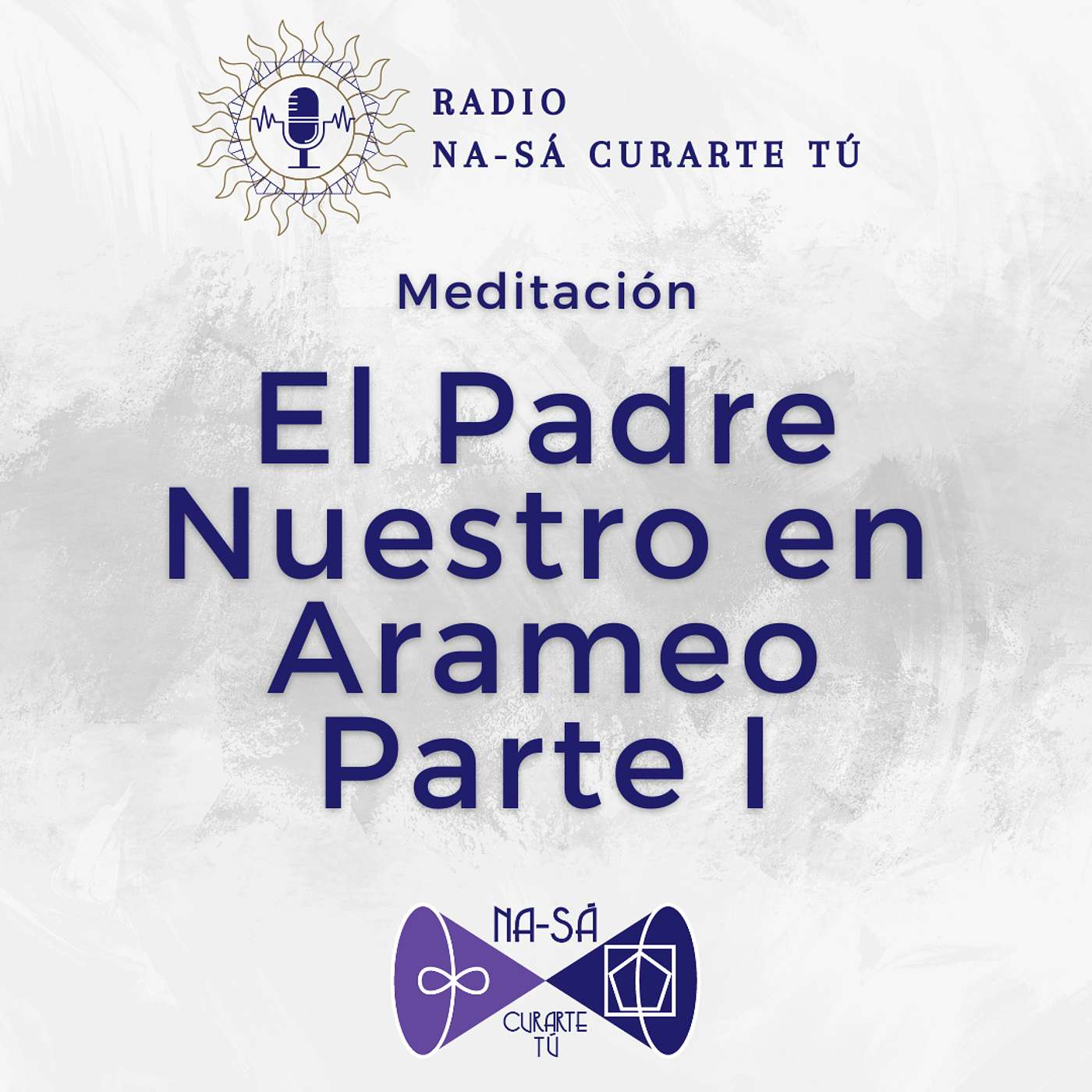 Meditación: El Padre Nuestro en Arameo I episode artwork