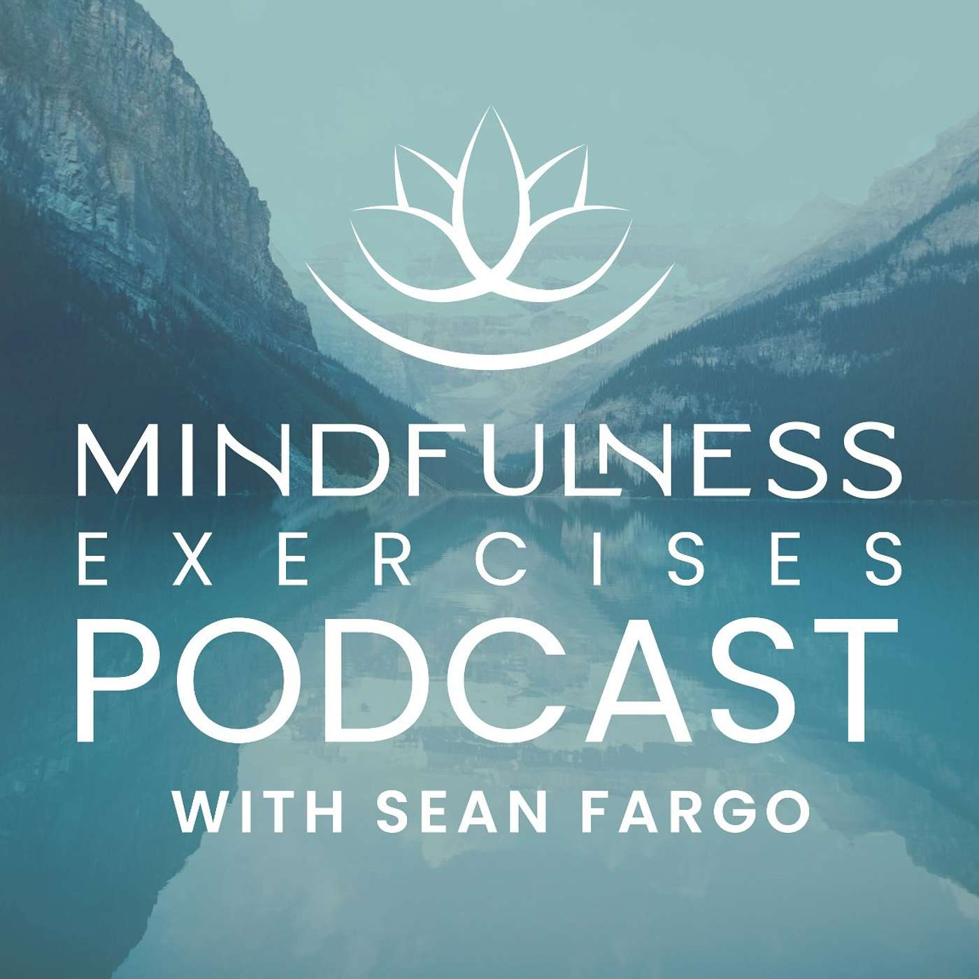 Mindfulness Exercises, with Sean Fargo