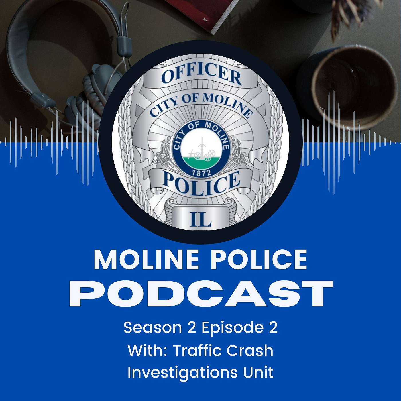 Moline Police Department PoDcast