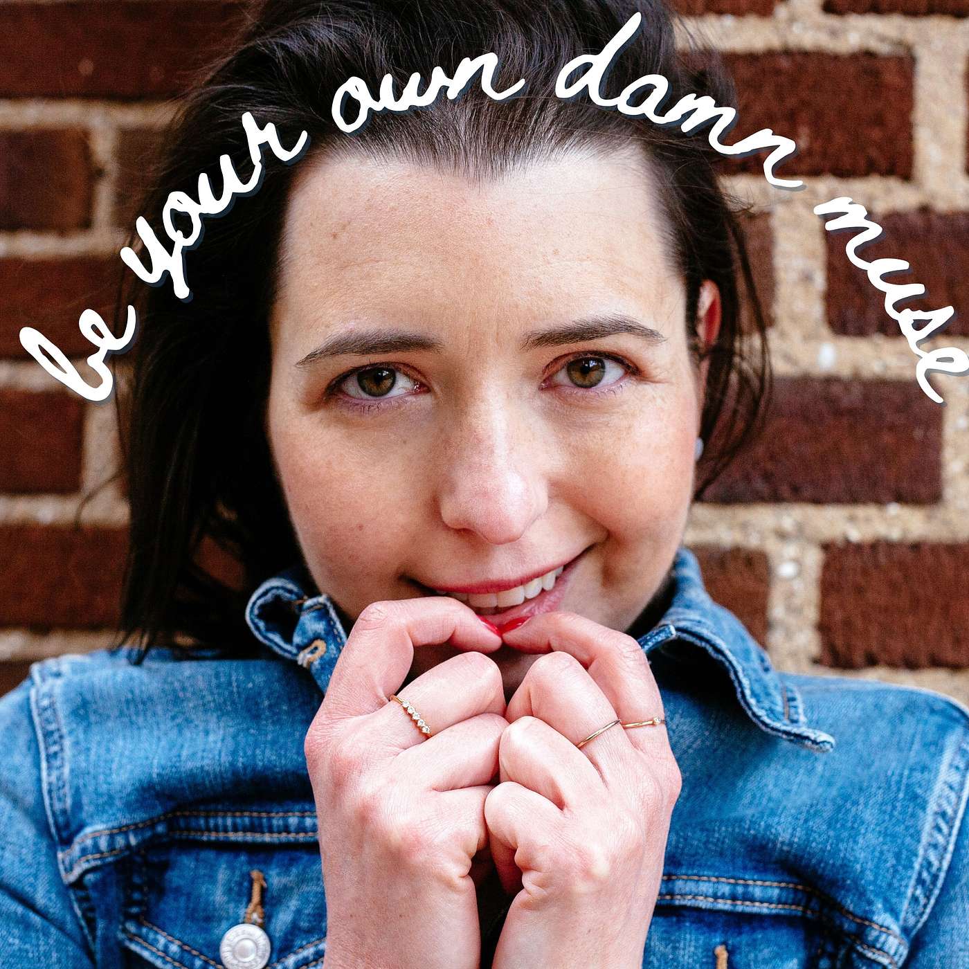 Be Your Own Damn Muse