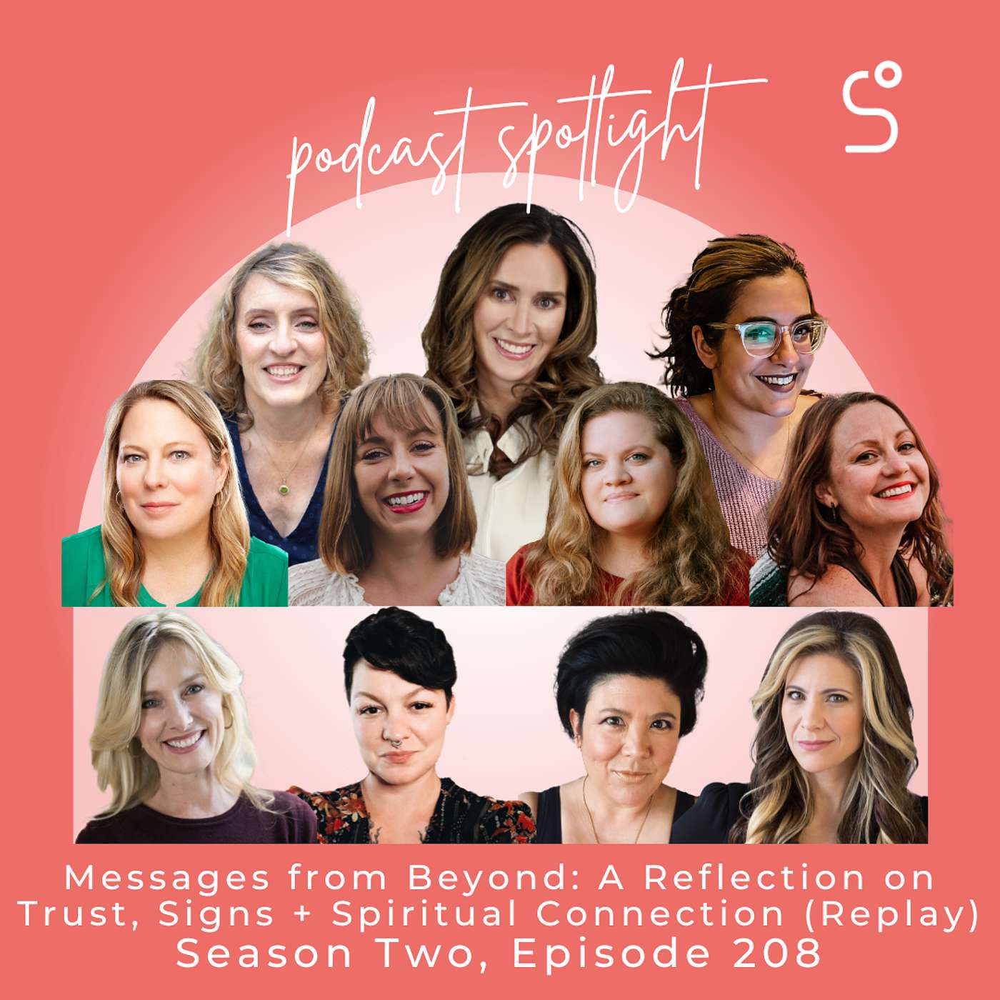 Messages from Beyond: A Reflection on Trust, Signs + Spiritual Connection (Replay) - Episode 208