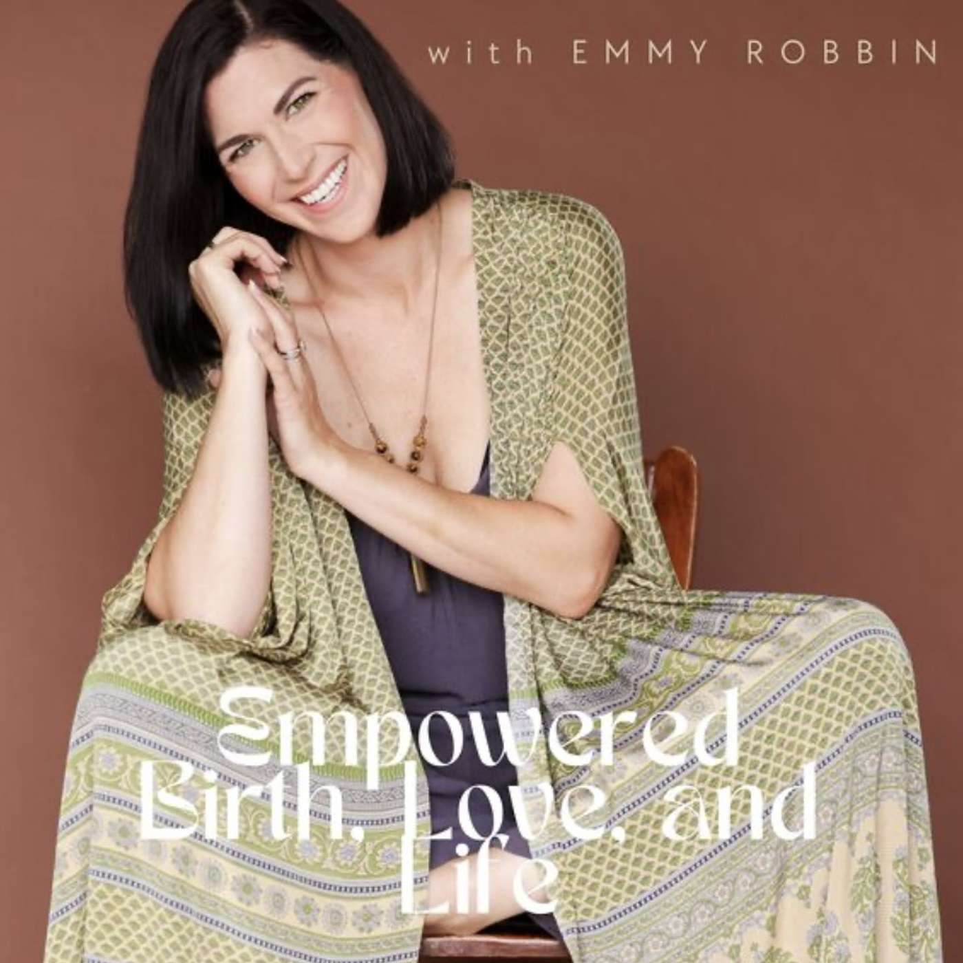 Empowered Birth, Love, and Life