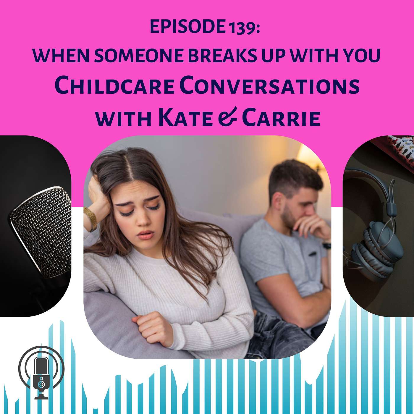 ChildCare Conversations with Kate and Carrie