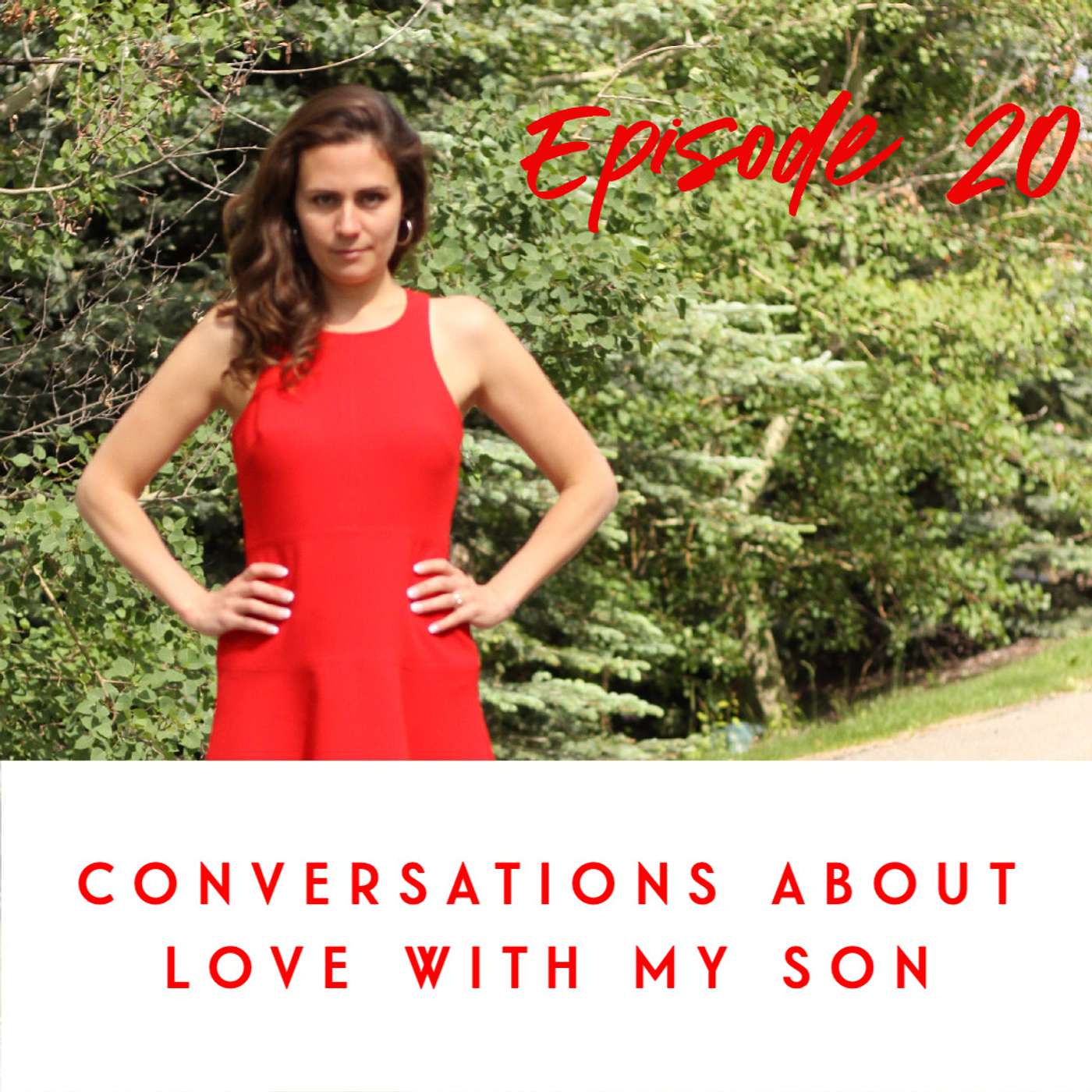Conversations about love with my son