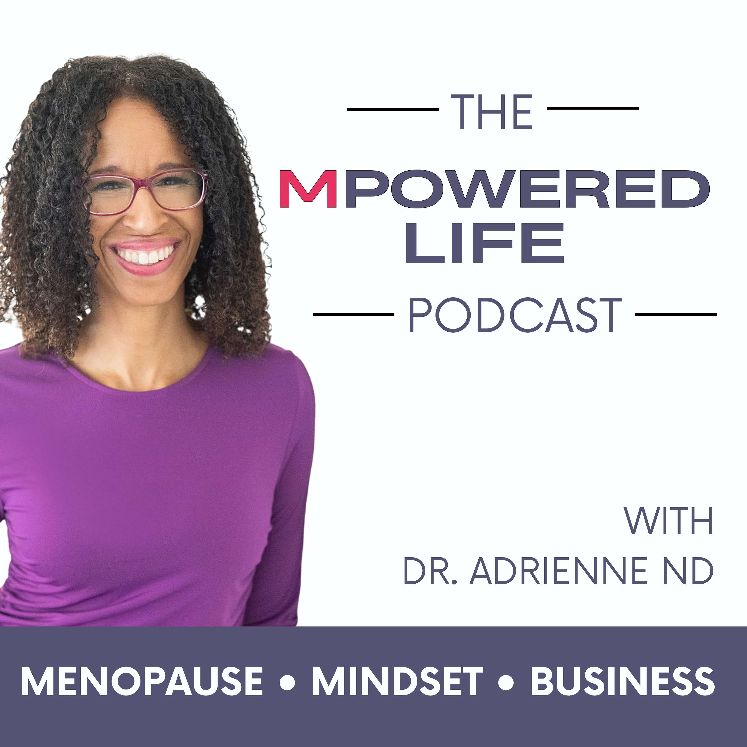 The MPowered Life Podcast