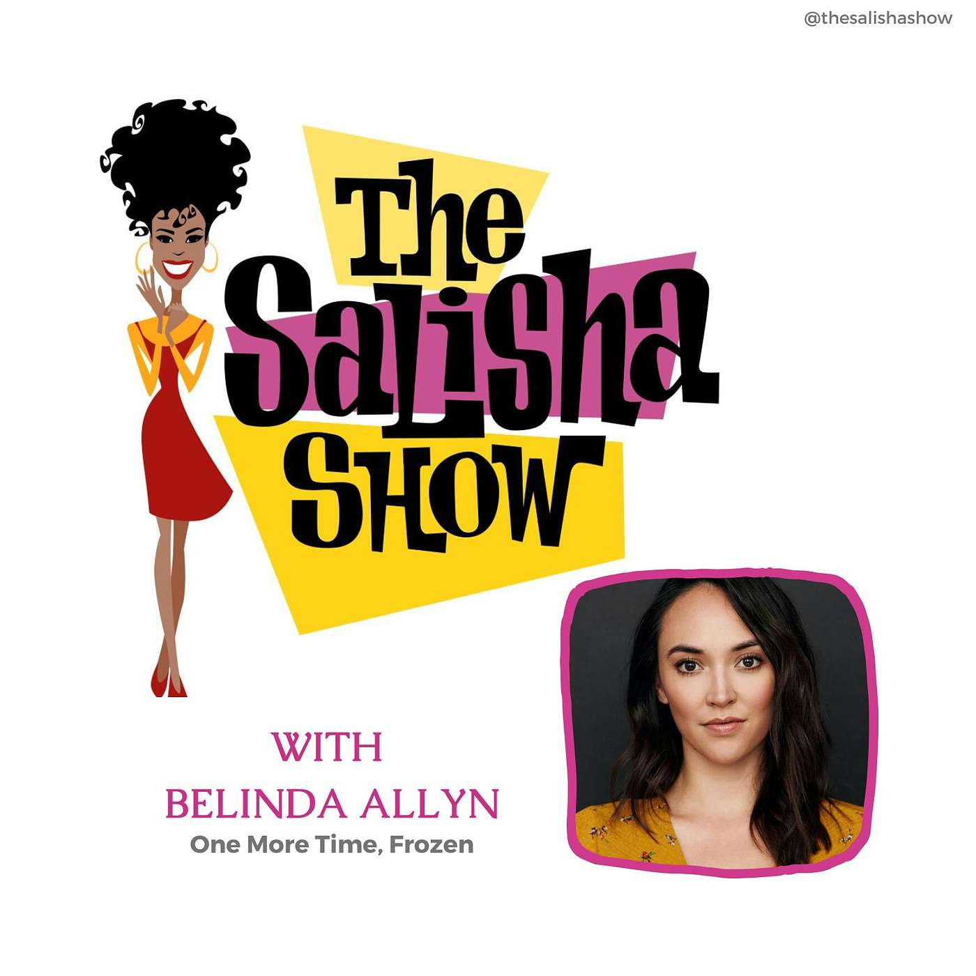 The Salisha Show-Where Broadway Meets Culture