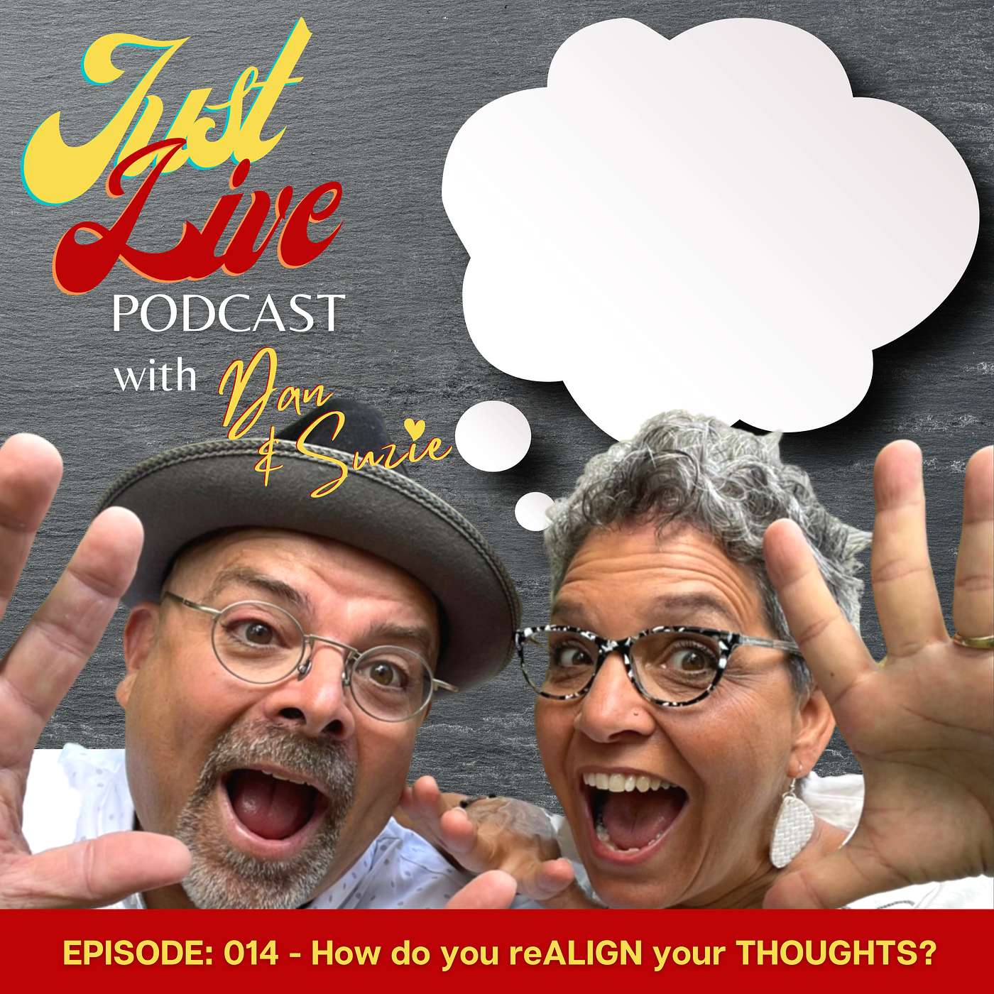 Just Live Podcast - 014 How to reALIGN your THOUGHTS? (9 ALIGN Tool - Part 2)