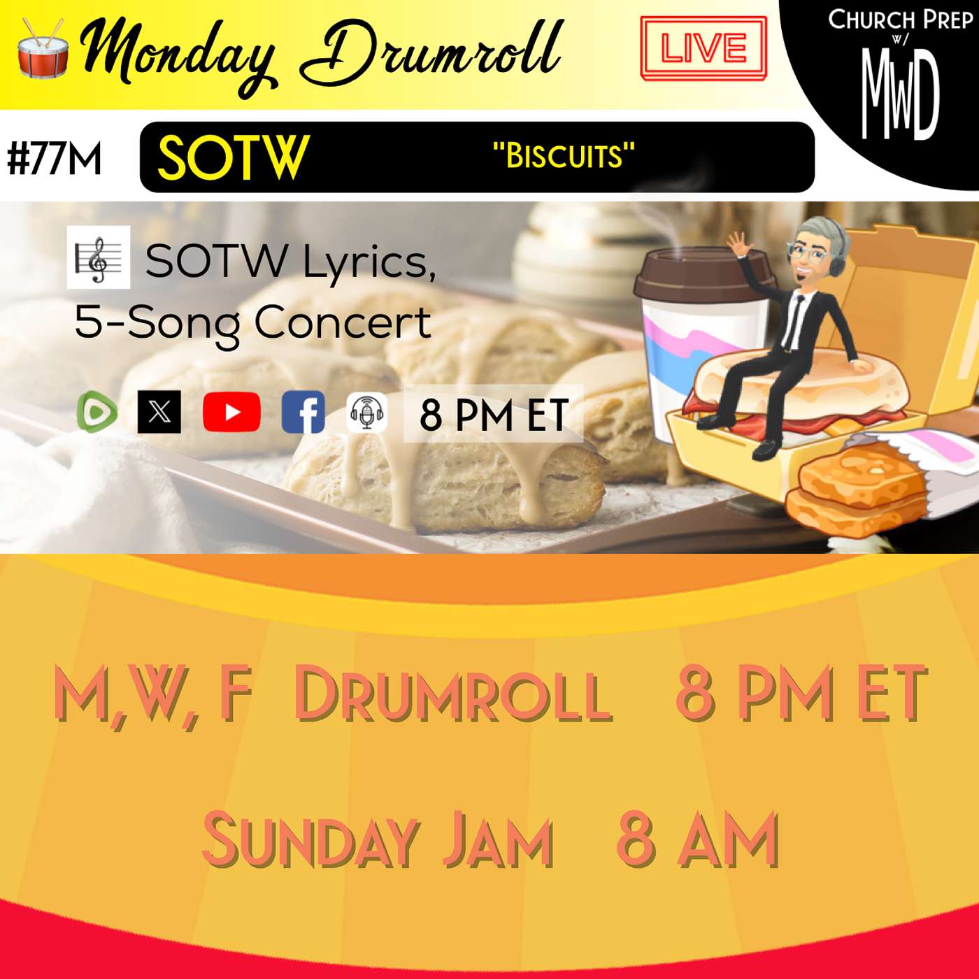 🥁 #77M 🎼SOTW Reveal: "Biscuits" | Church Prep w/ MWD episode artwork