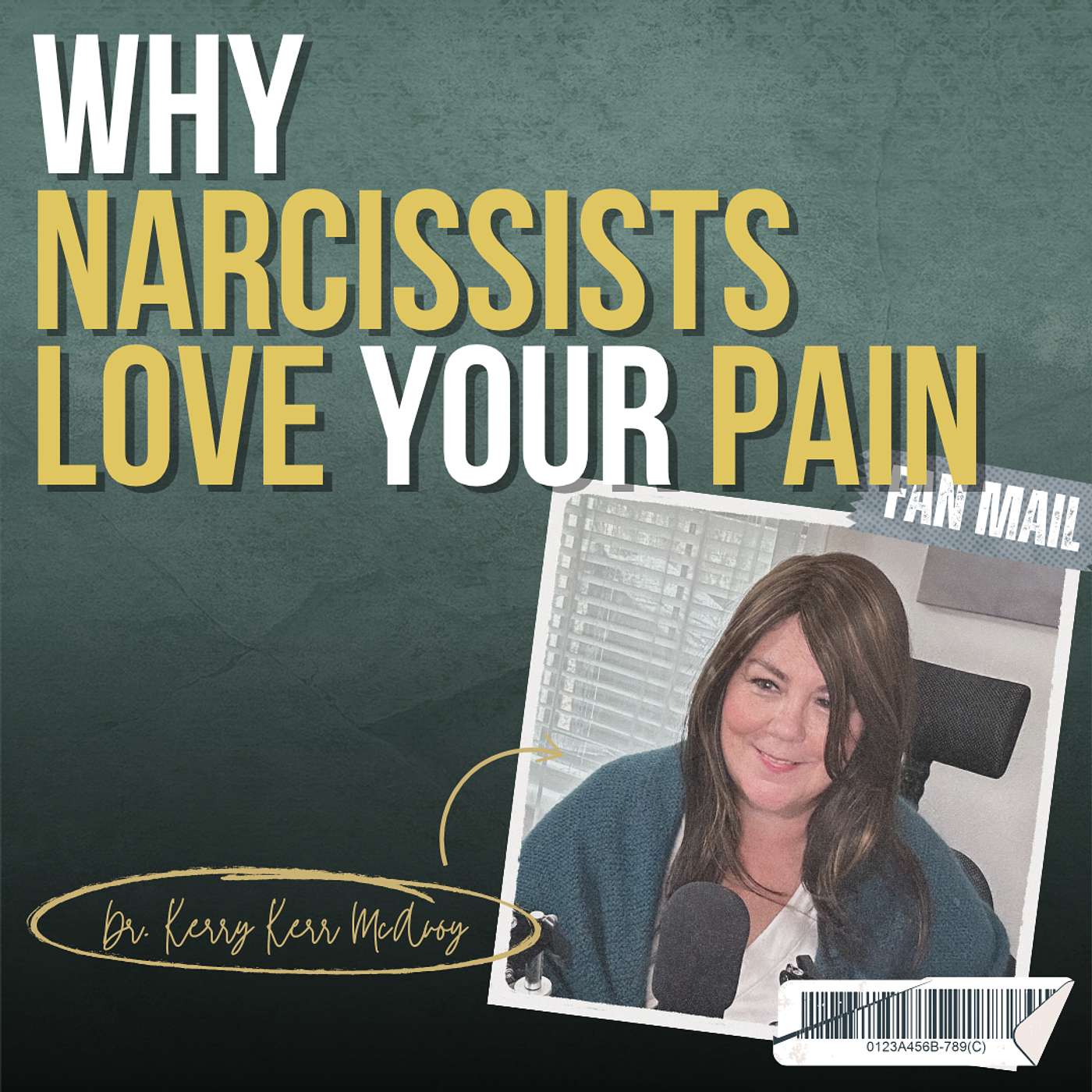 Do Narcissists Enjoy Hurting You? Here's Dr. Kerry's Hard Truth