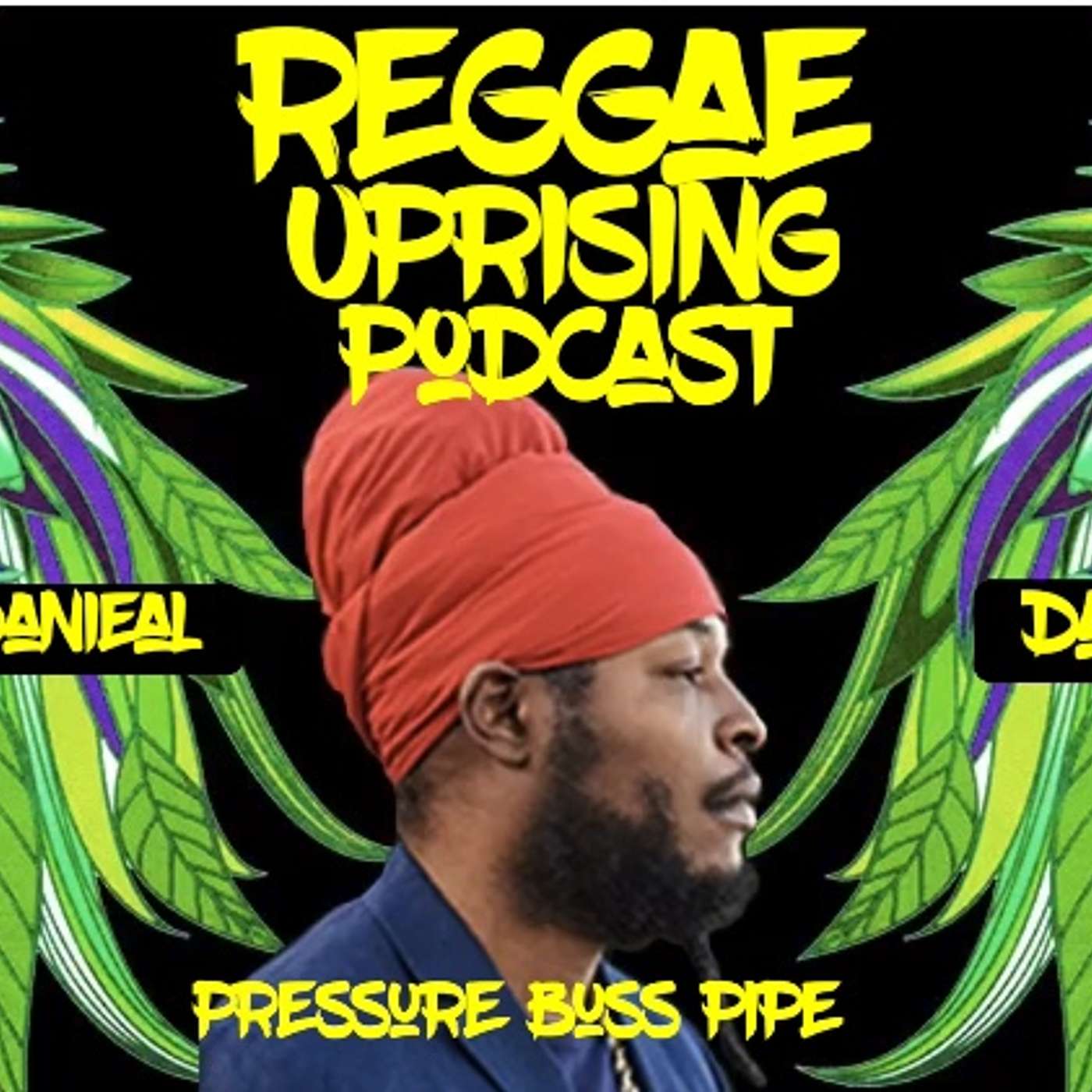 Reggae Uprising Podcast