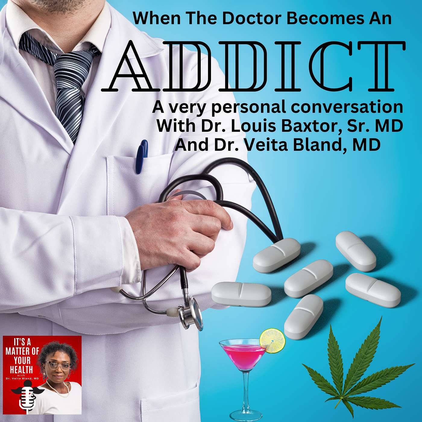 It’s a Matter of Your Health with Dr. Veita Bland