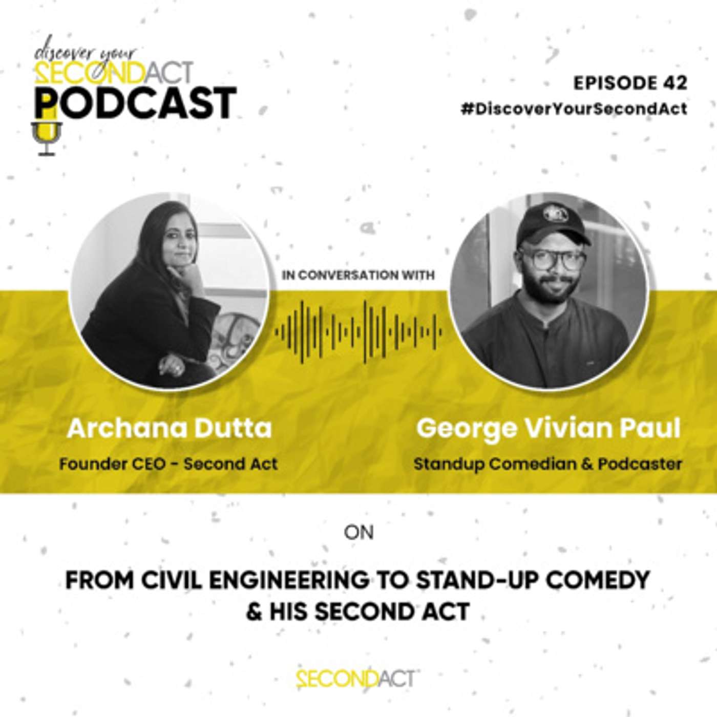 Discover your SecondAct Podcast