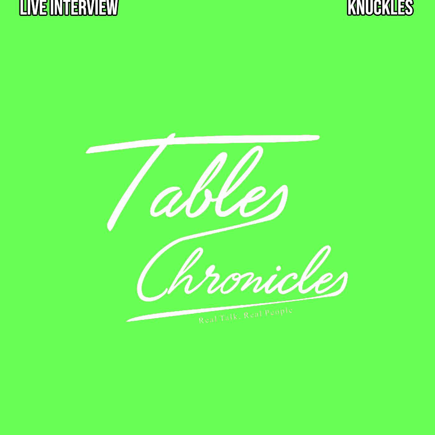 Tables chronicles