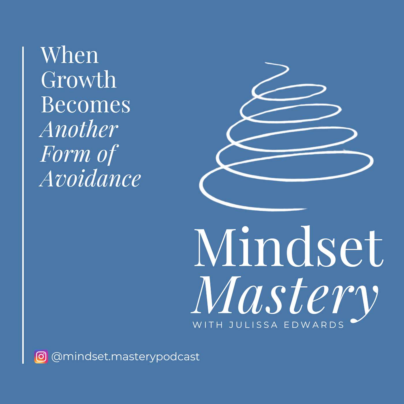 When Growth Becomes Another Form of Avoidance episode artwork