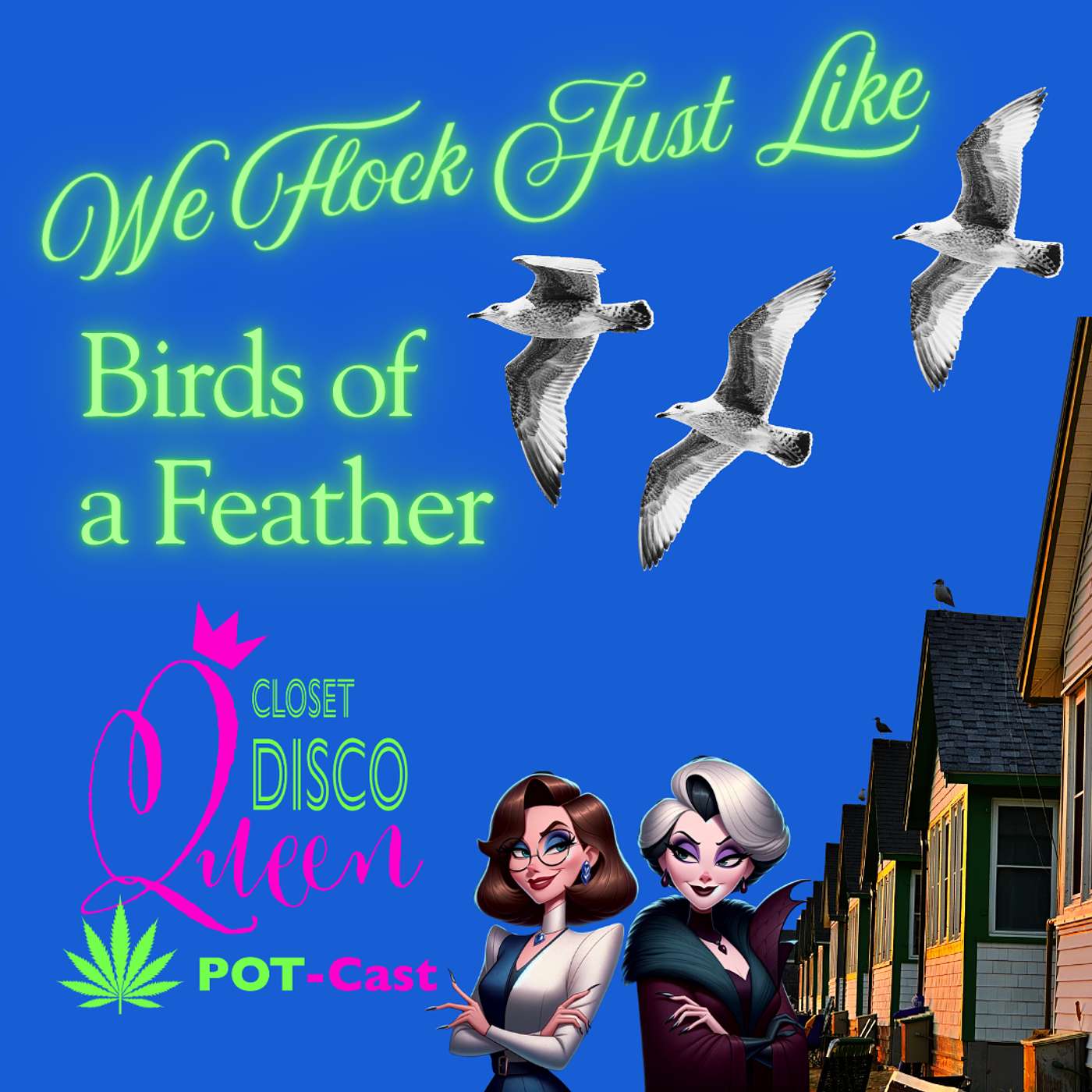 Closet Disco Queen Pot-Cast