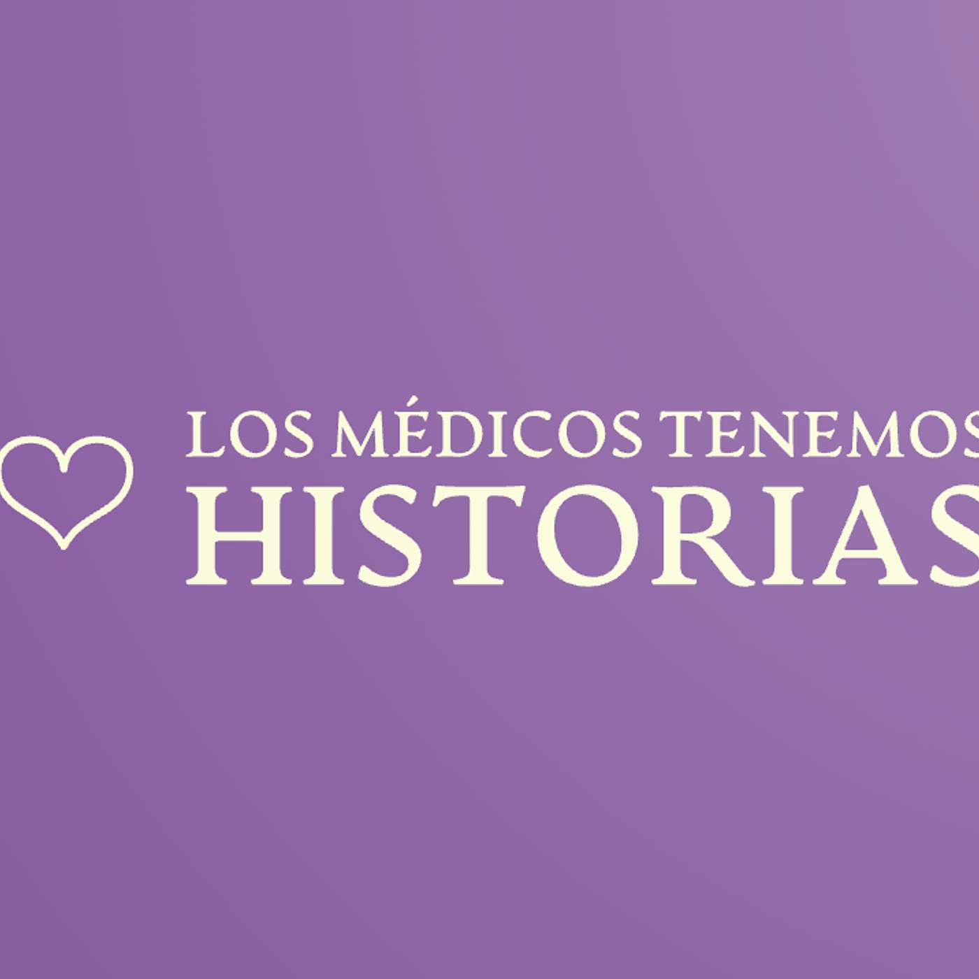 Los médicos tenemos historias que contar