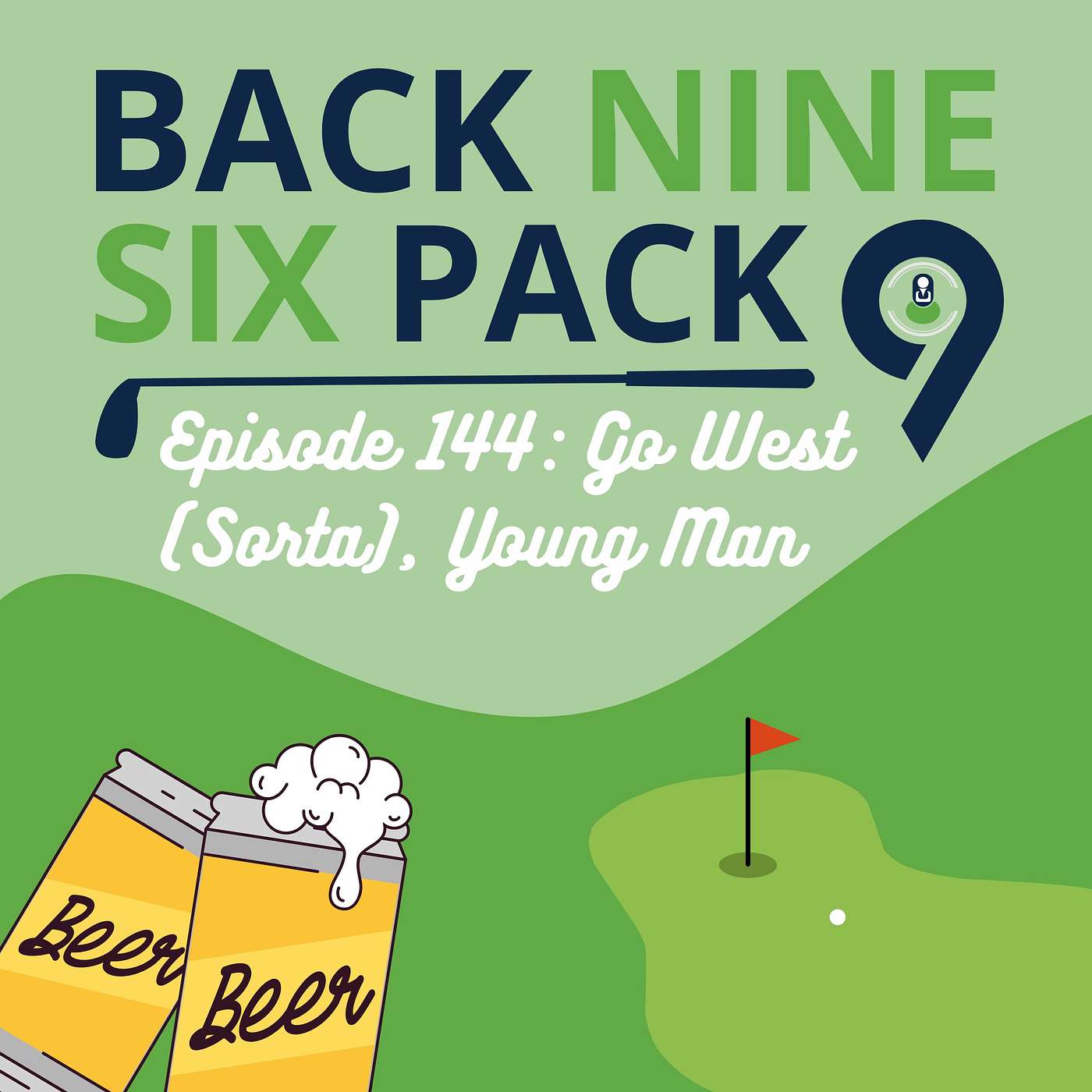 Episode 144: Go West (Sorta), Young Man episode artwork