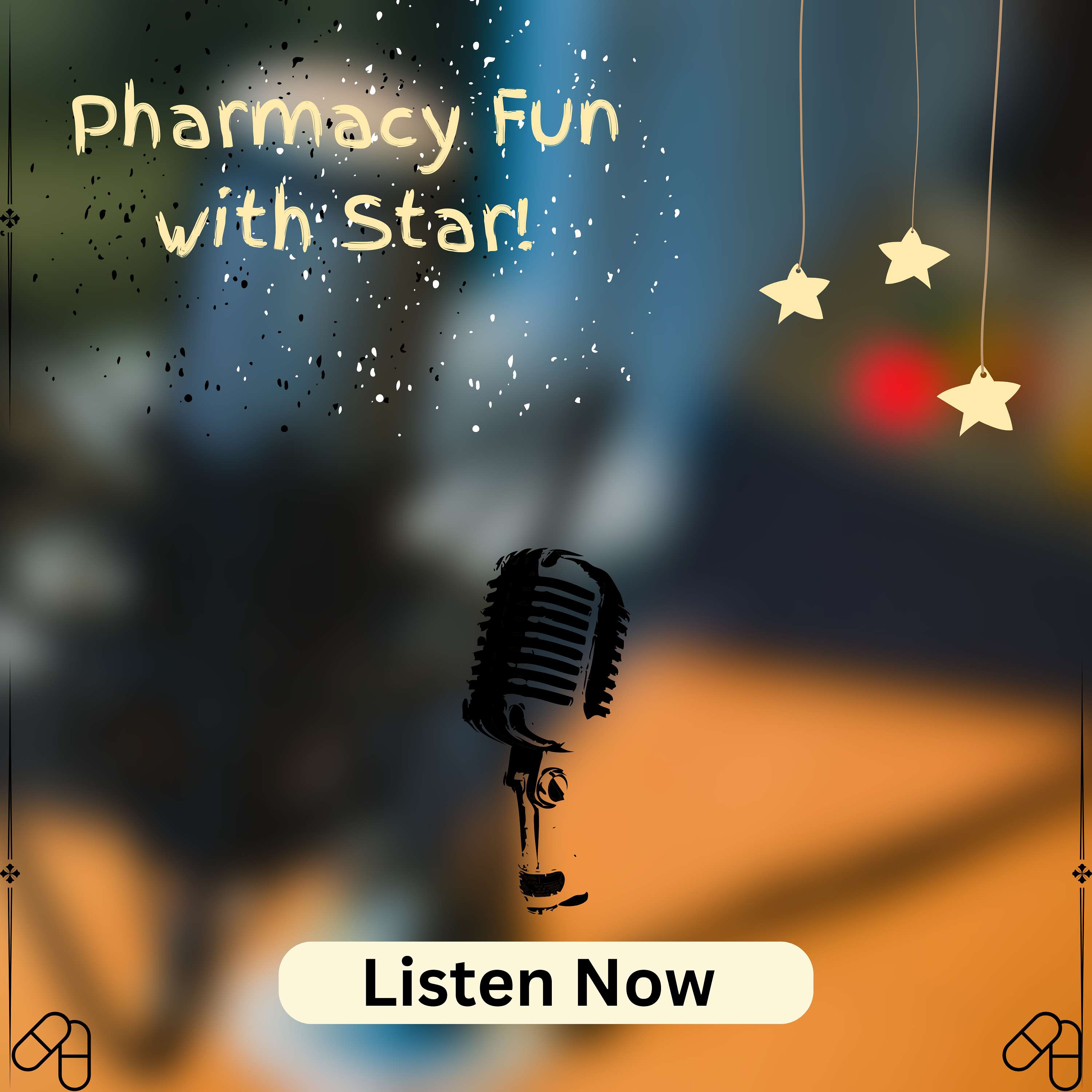 Pharmacy Fun with Star!