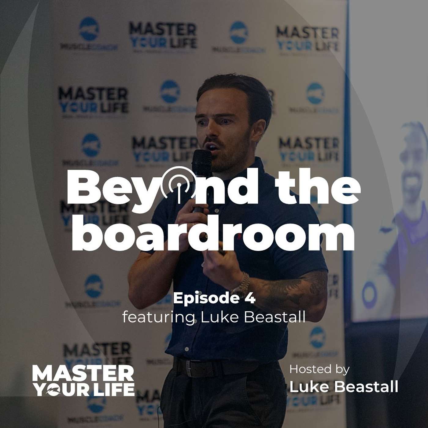 Master Your Life : Beyond the Boardroom
