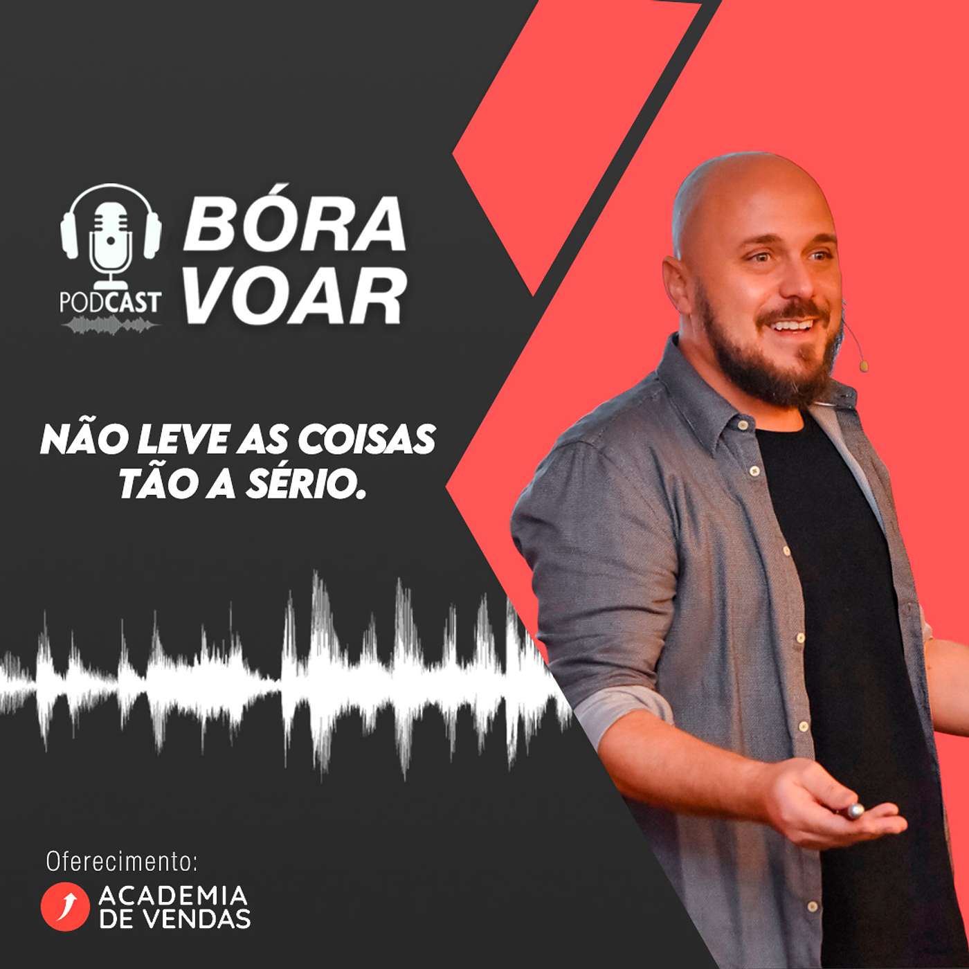 Não leve as coisas tão a sério