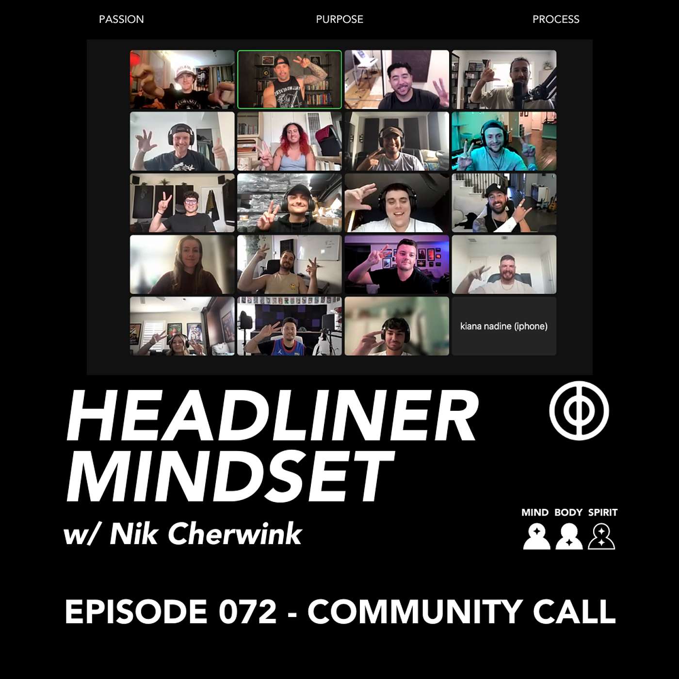 Headliner Mindset Community Call - A Peek Inside The Community