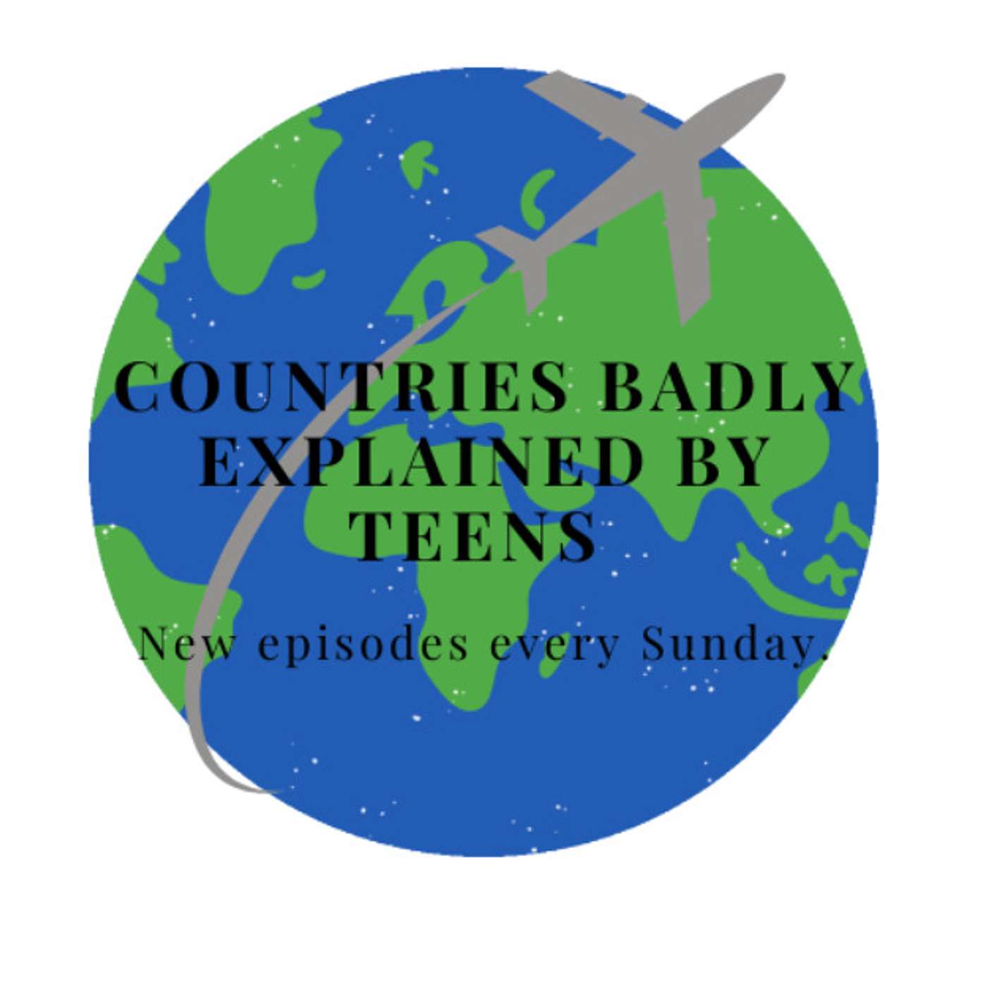 Countries Badly Explained by Teens podcast artwork