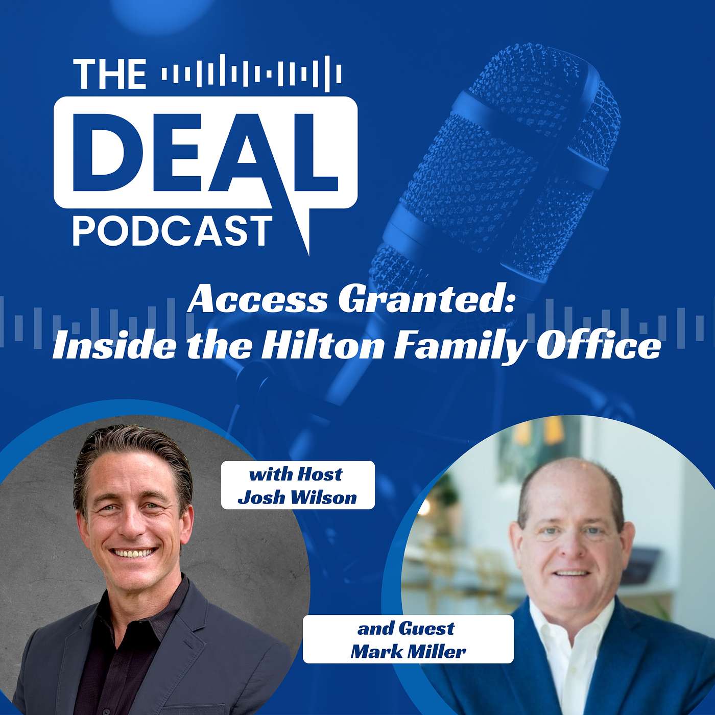 Access Granted: Inside the Hilton Family Office — Mark Miller