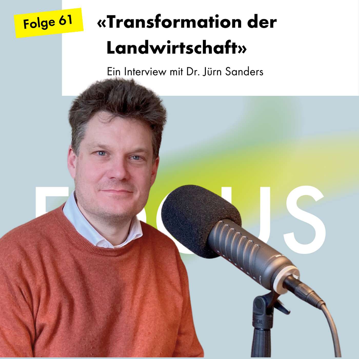 Transformation der Landwirtschaft - Ein Interview mit Jürn Sanders