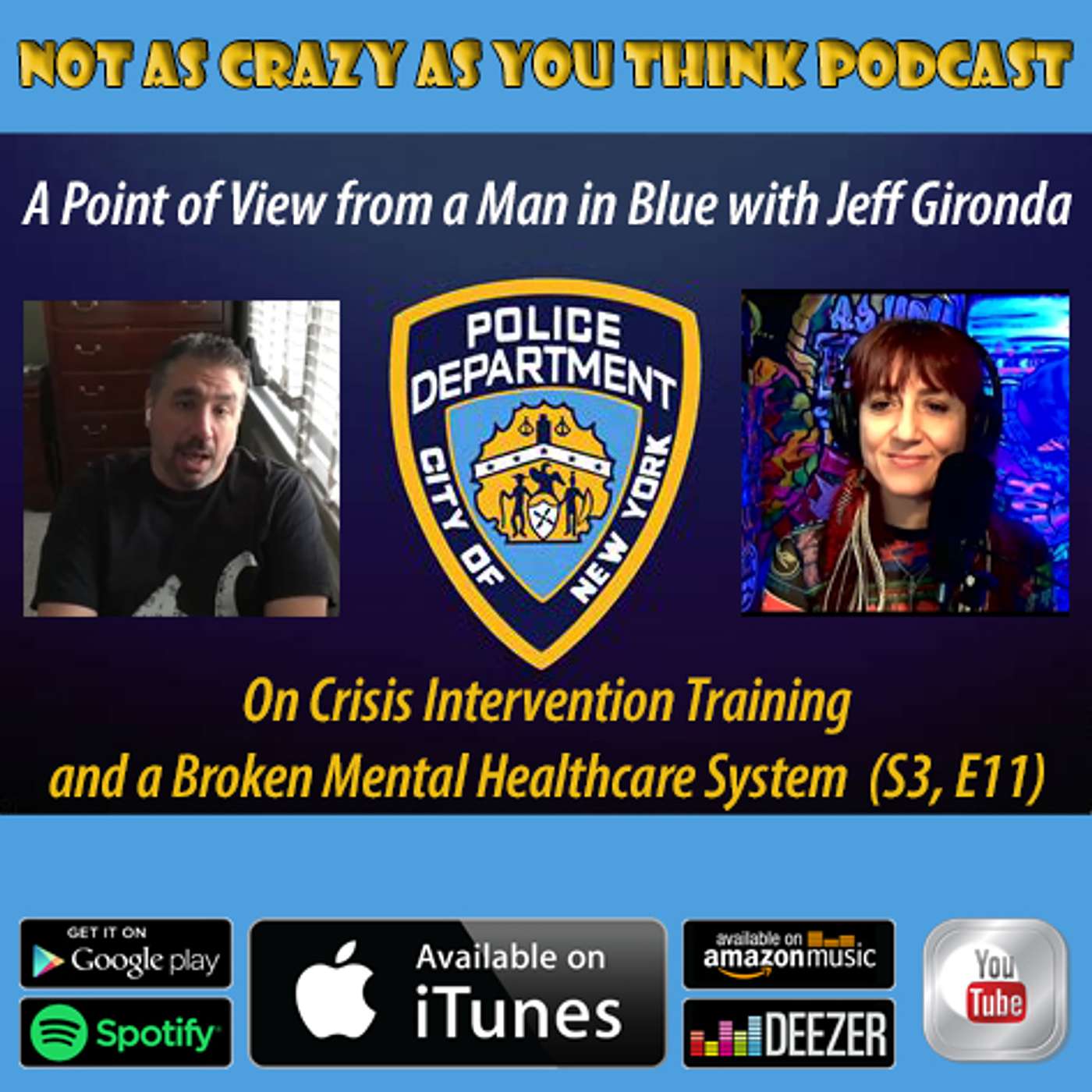 A Point of View from a Man in Blue with Jeff Gironda: Crisis Intervention Training and a Broken Mental Healthcare System (S3, E11)