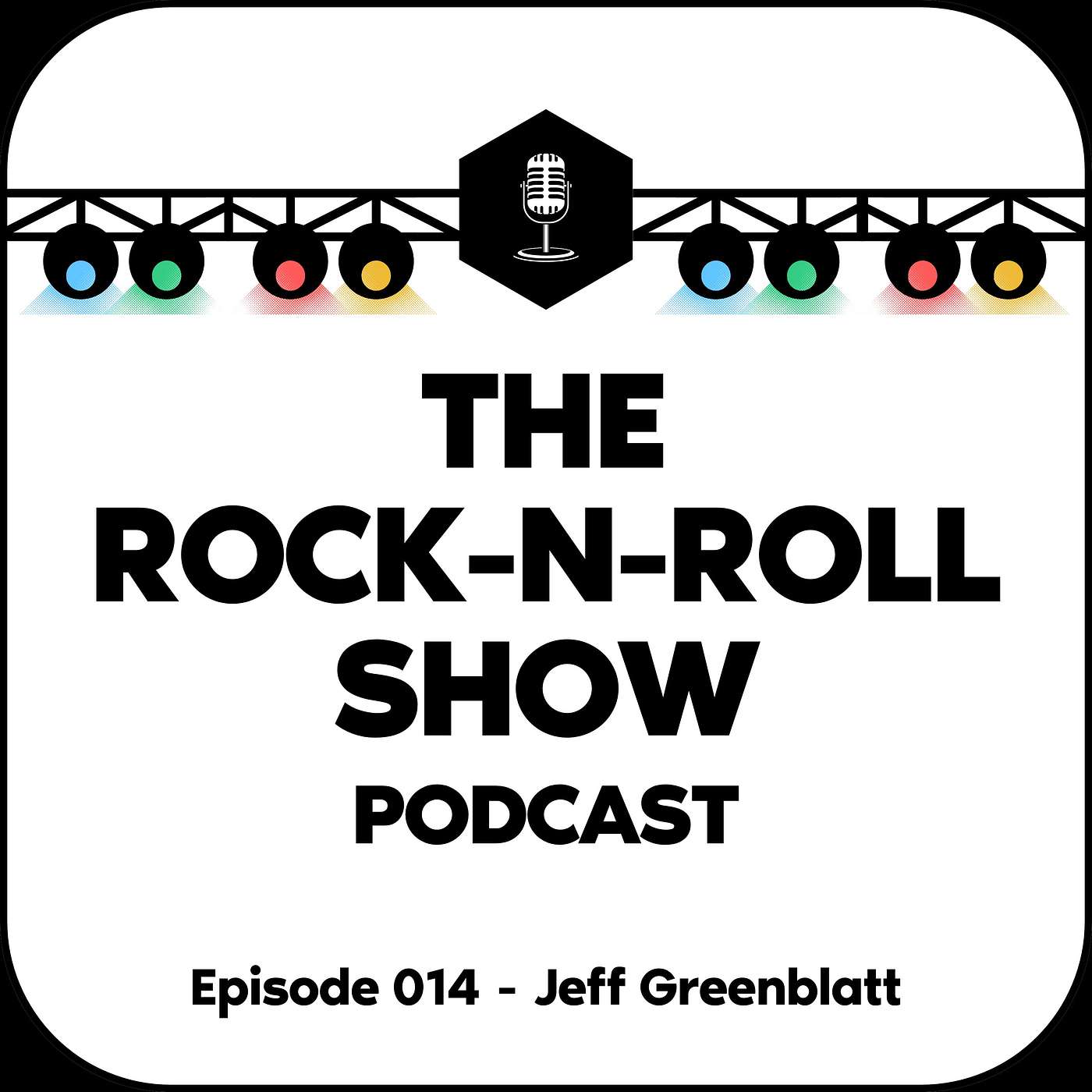 Episode 014 - Jeff Greenblatt