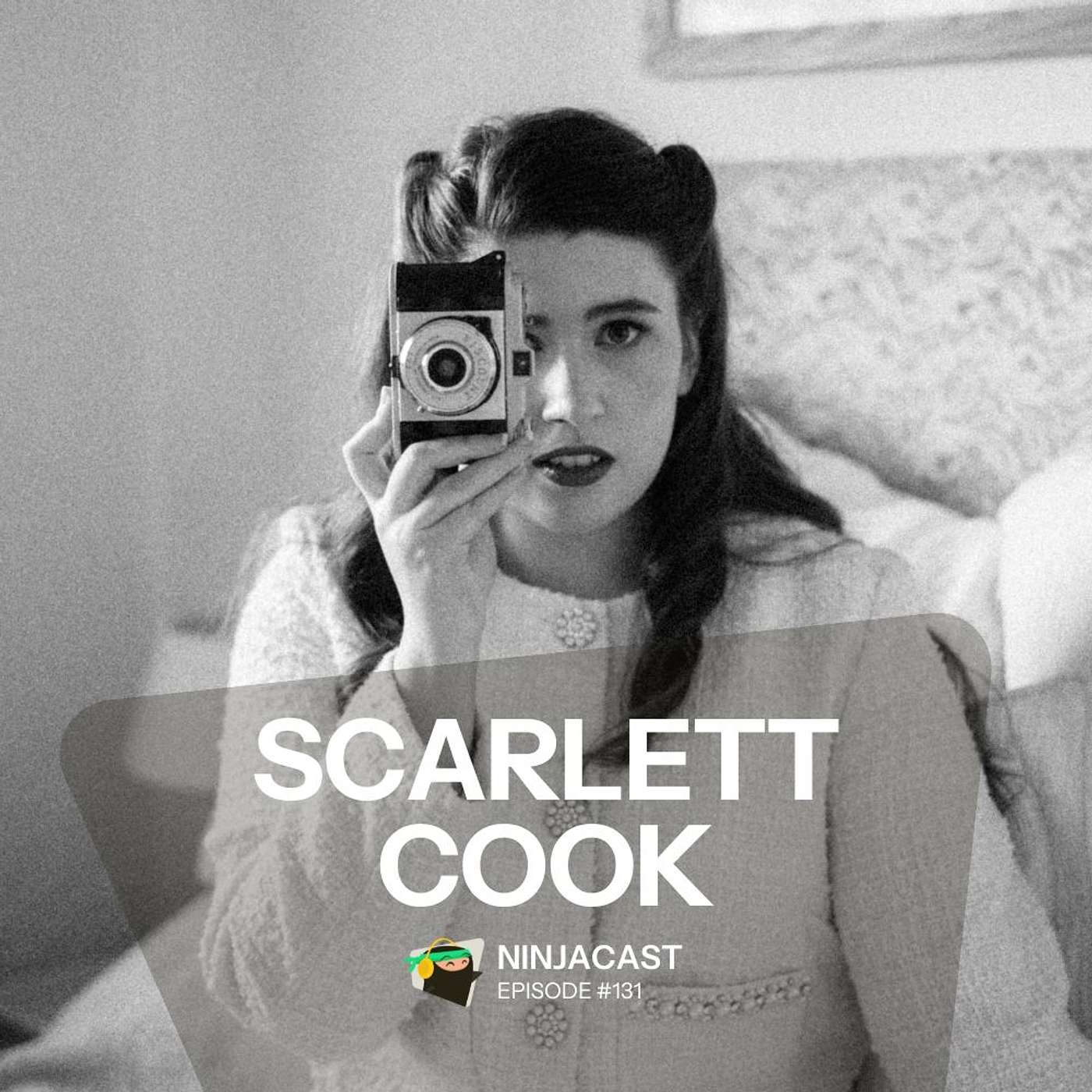 131: Scarlett Cook - How To Gain Followers on TikTok & Why You Should Always Do It Your Way