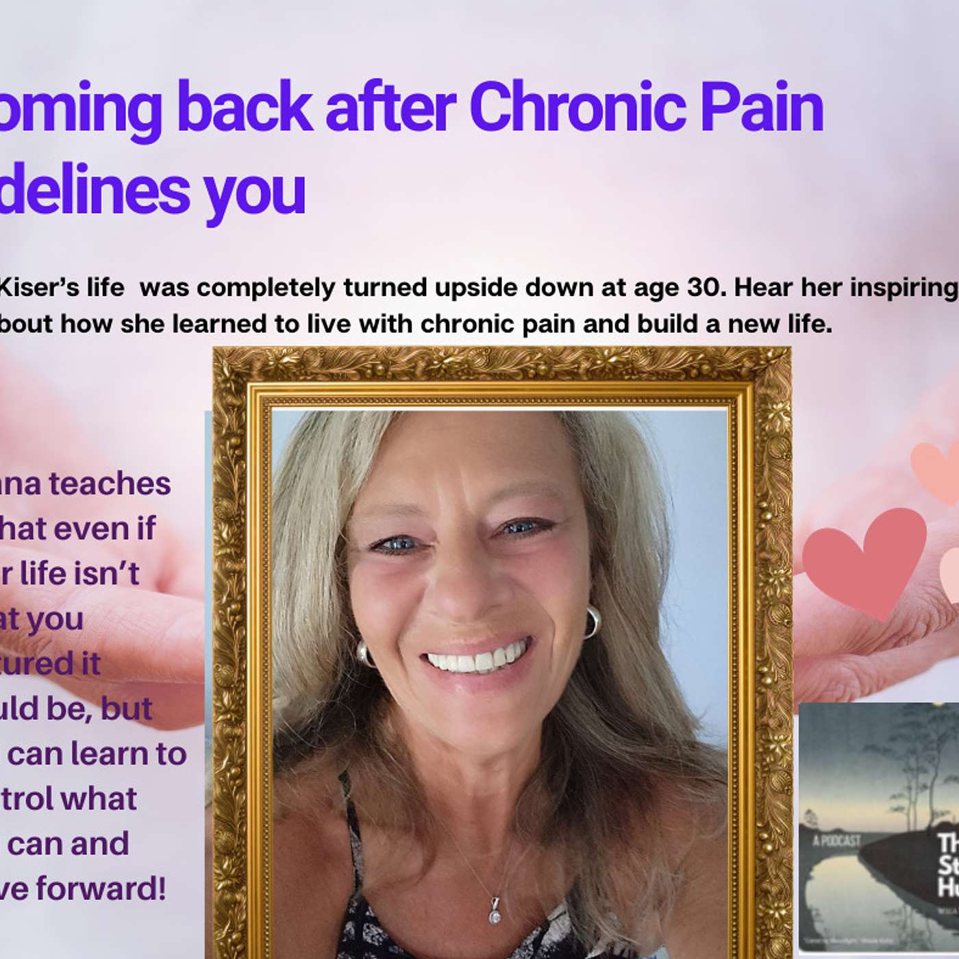 Season 4. Episode 7. Finding your way back after Chronic Pain drastically changes your life