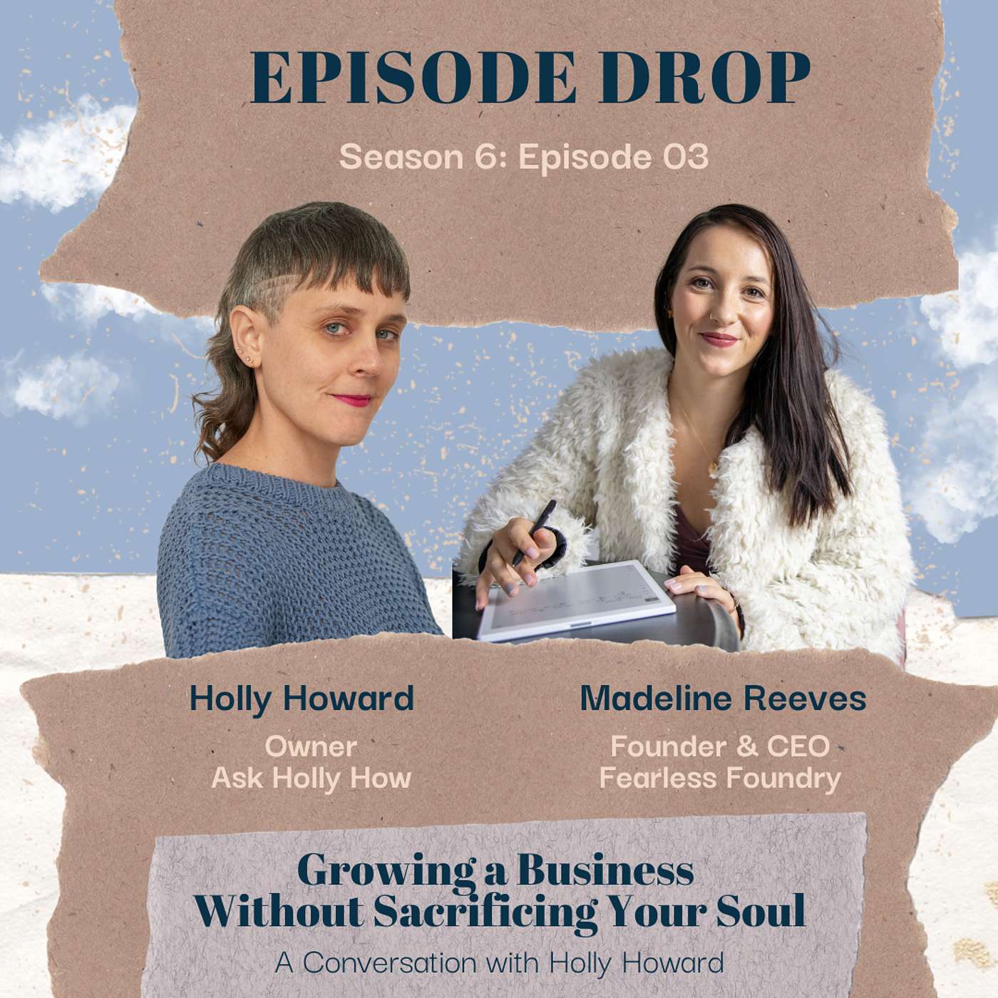 Growing a Business Without Sacrificing Your Soul with Holly Howard