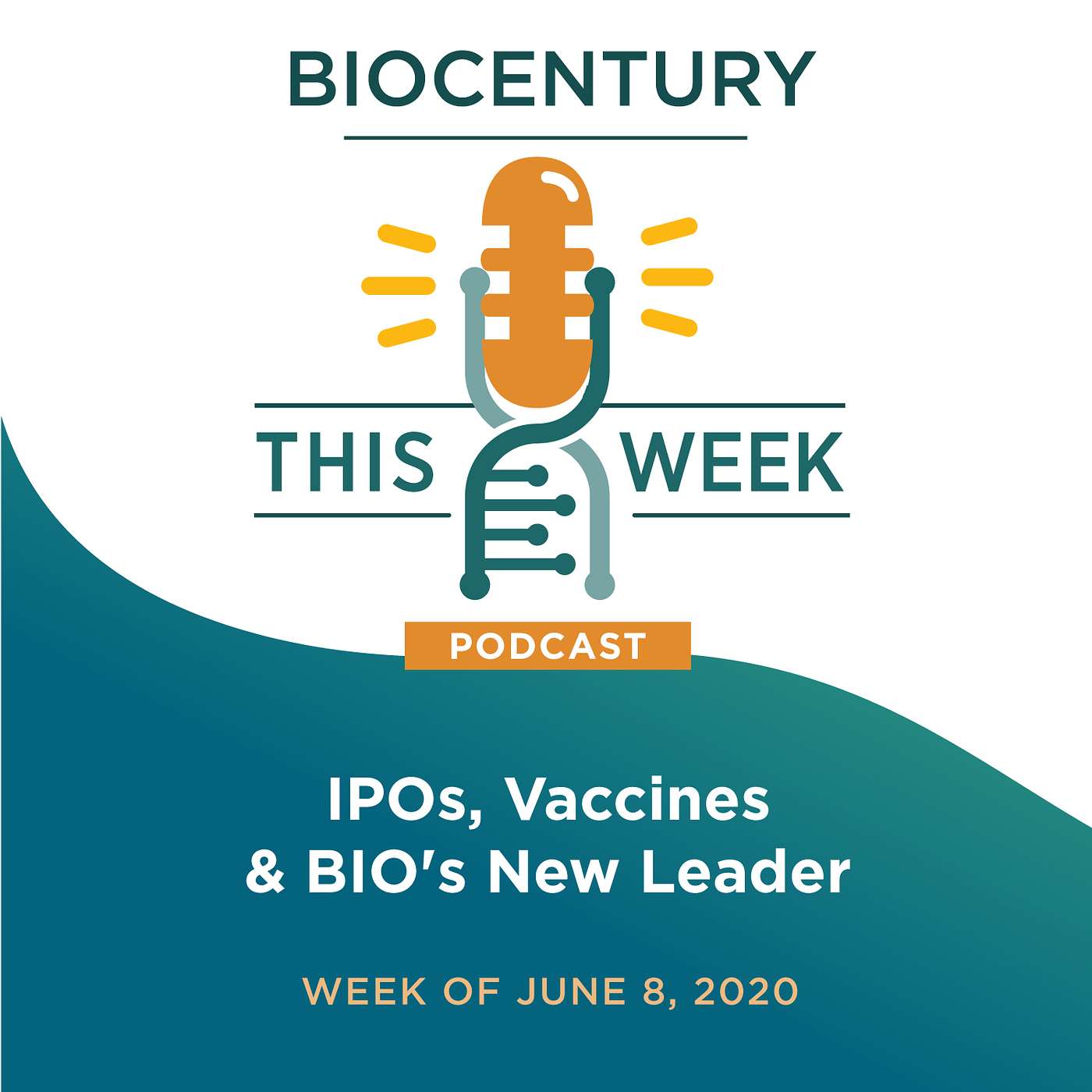 Ep. 9 - IPOs, Vaccines & BIO's New Leader