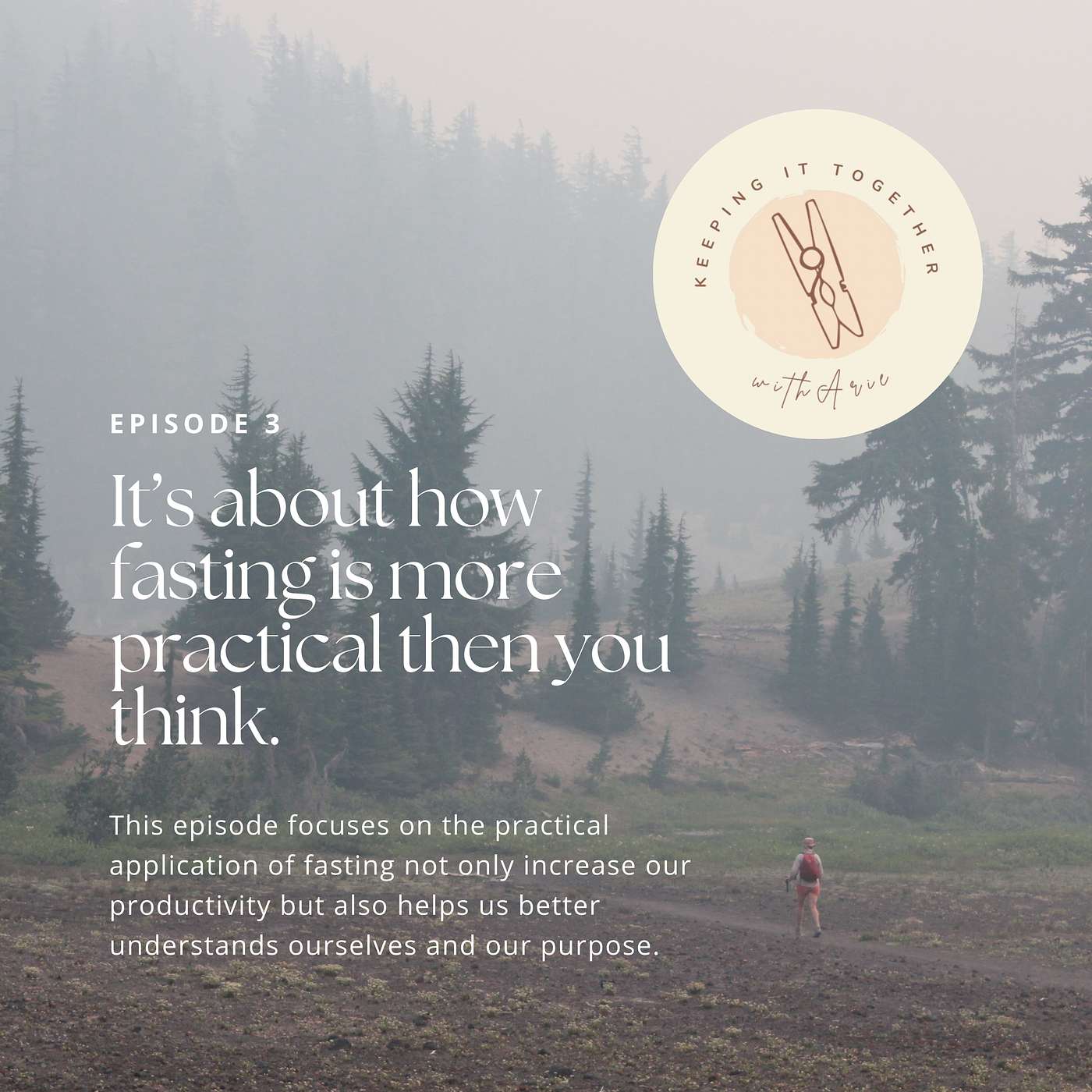 3. It’s about how fasting is more practical than you think. episode artwork