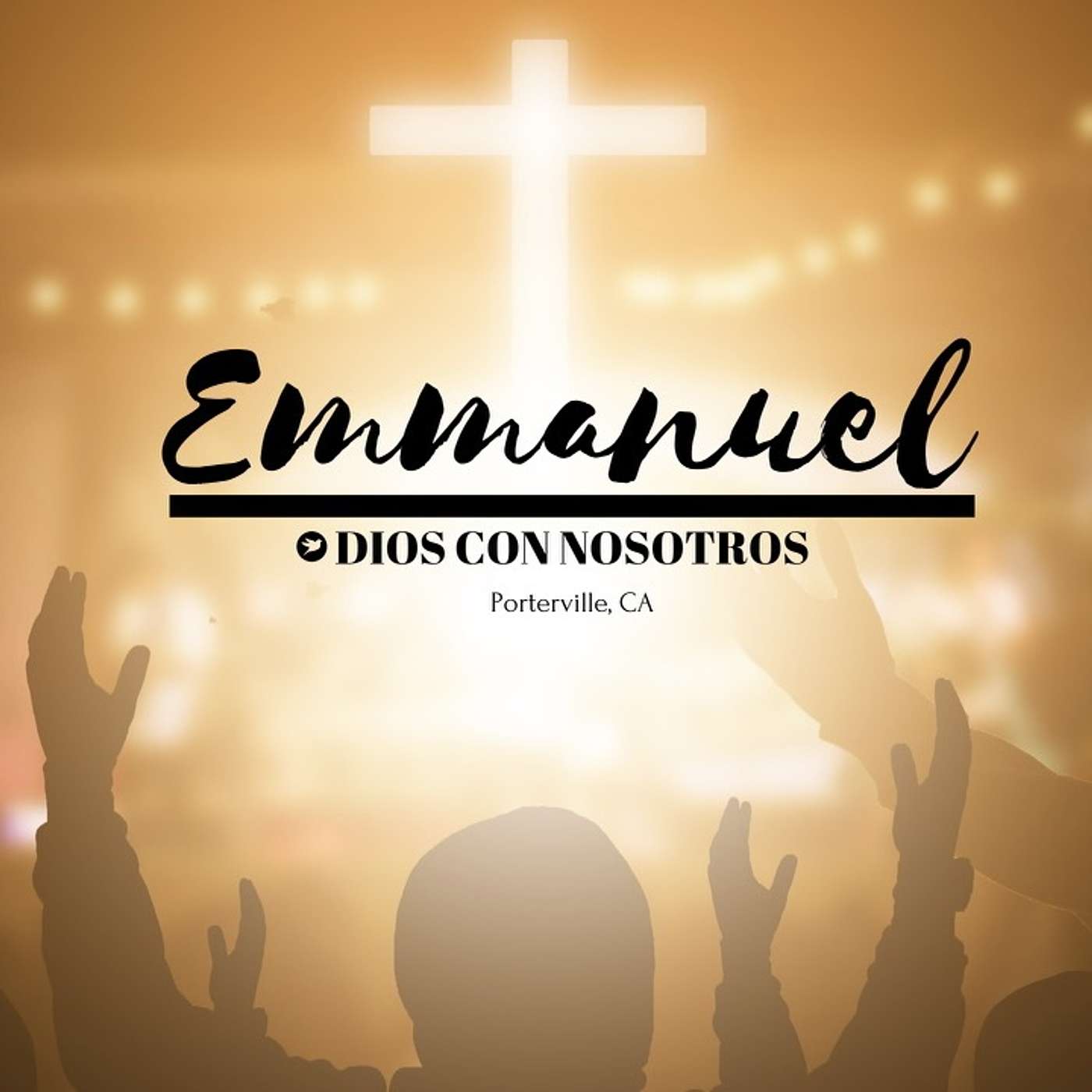 Porterville Iglesia Emanuel's Podcast