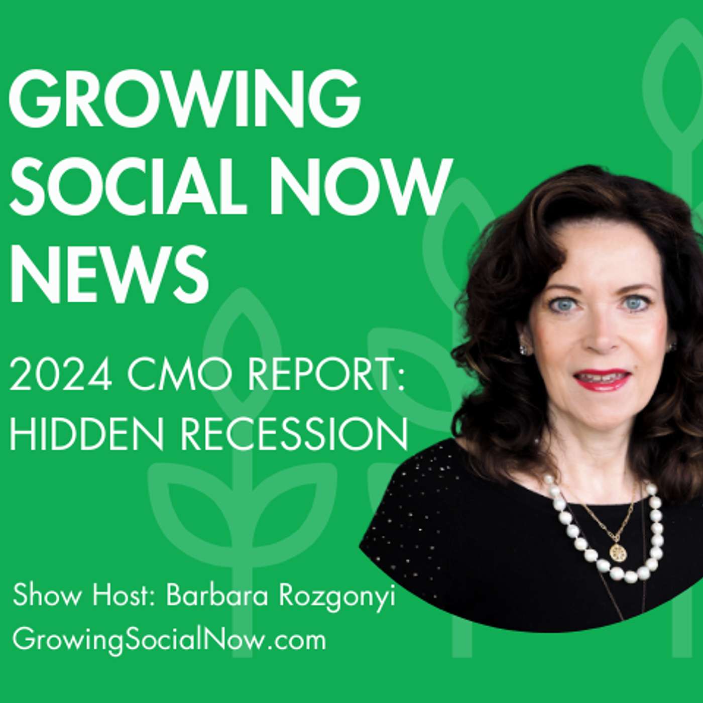 Growing Social Now with Barbara Rozgonyi