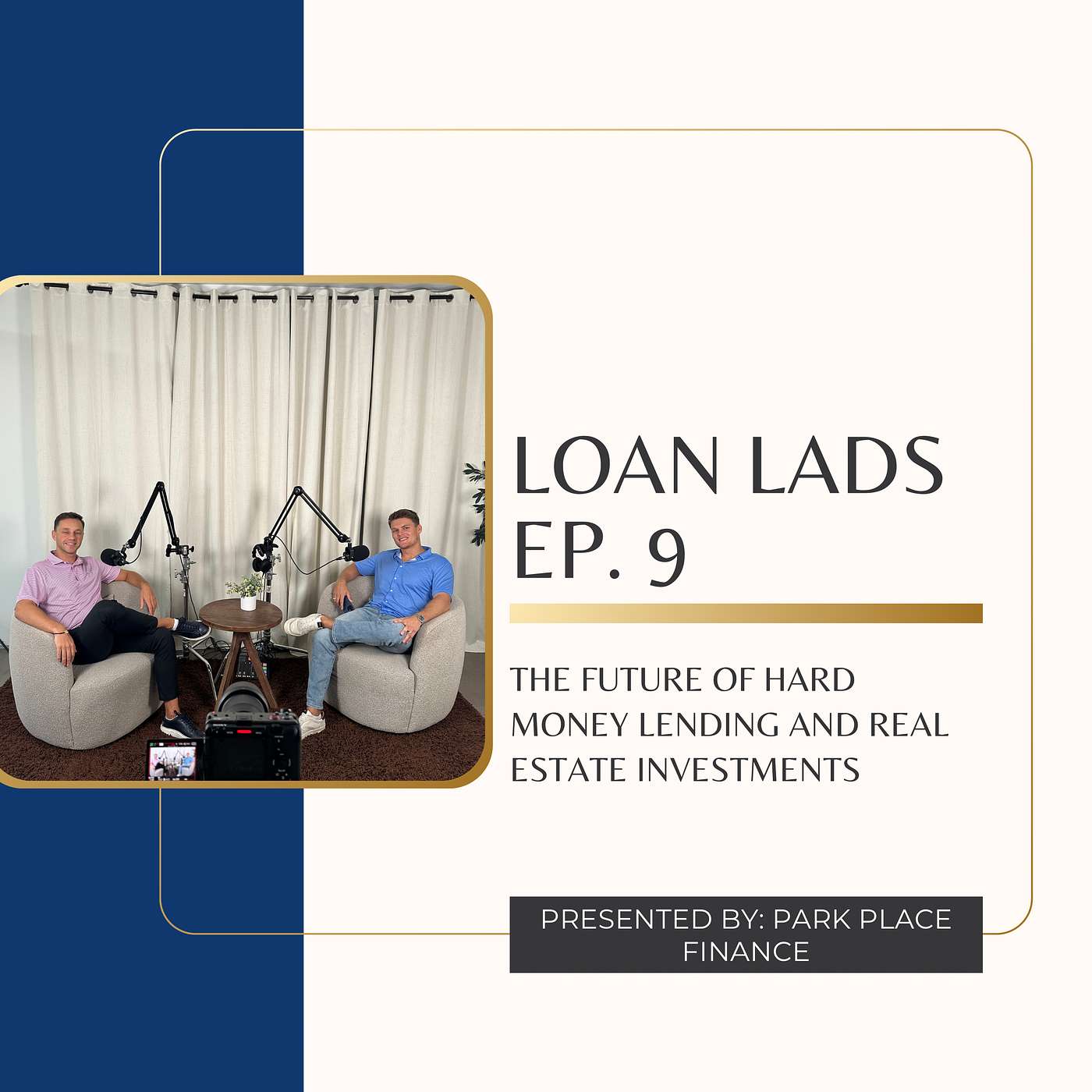 The "Loan Lads": The Future of Real Estate Investing episode artwork