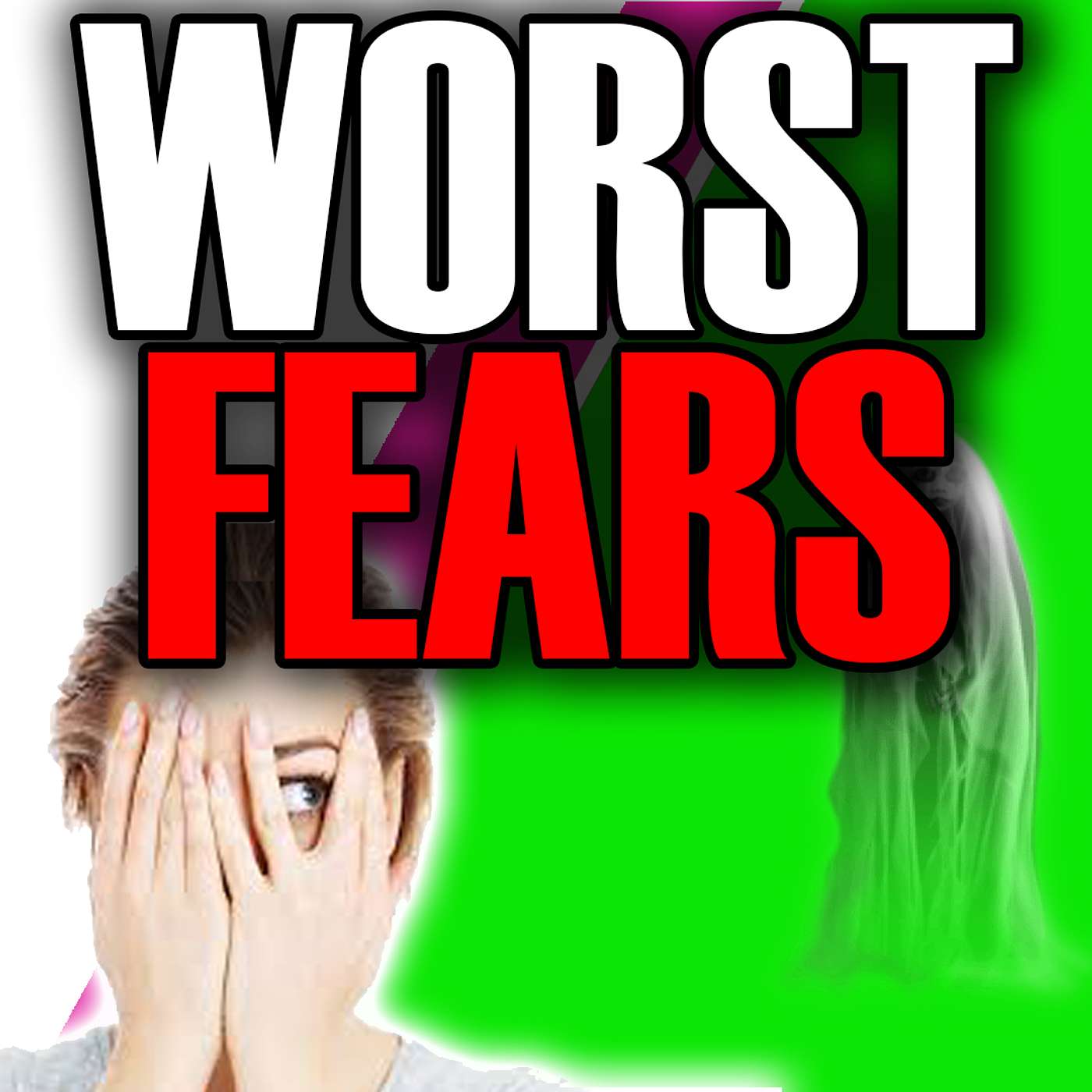 Episode 69: Our Worst Fears!